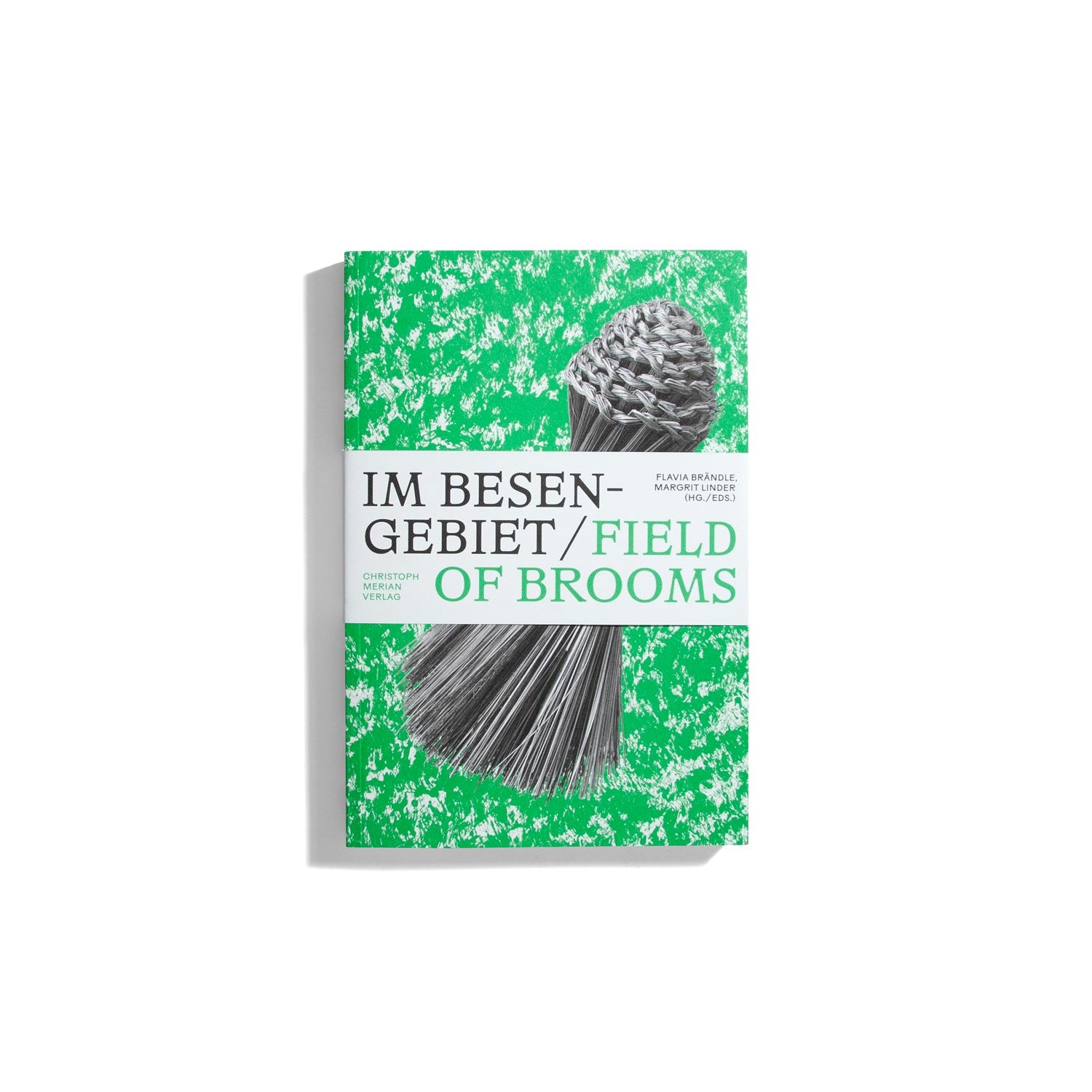 Im Besengebiet / Field of Brooms – do you read me?!