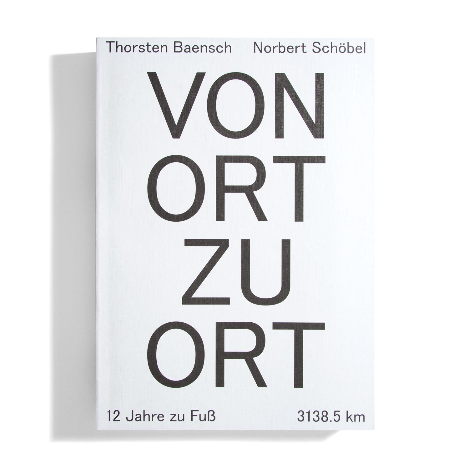 Von Ort zu Ort - Thorsten Baensch