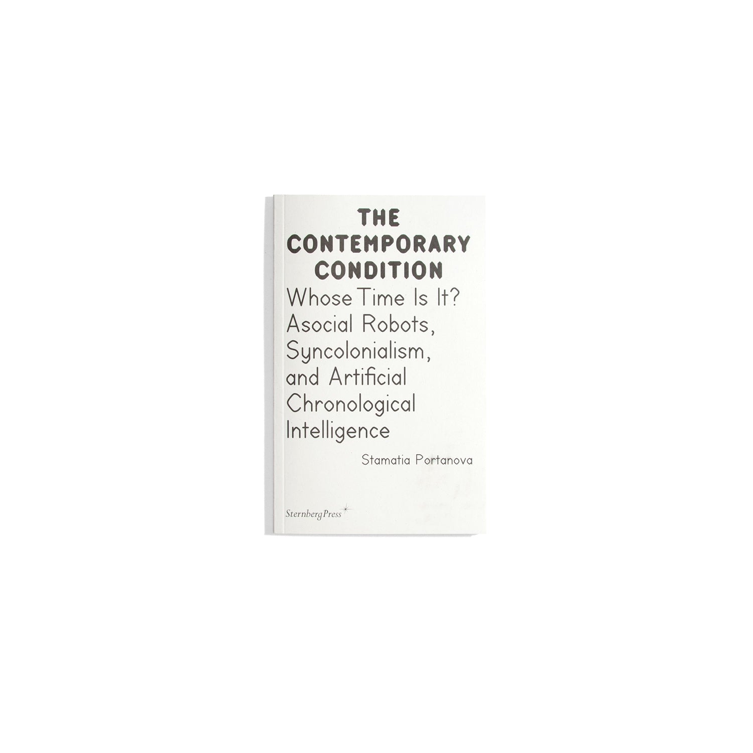 Whose Time Is It?  The Contemporary Condition #17