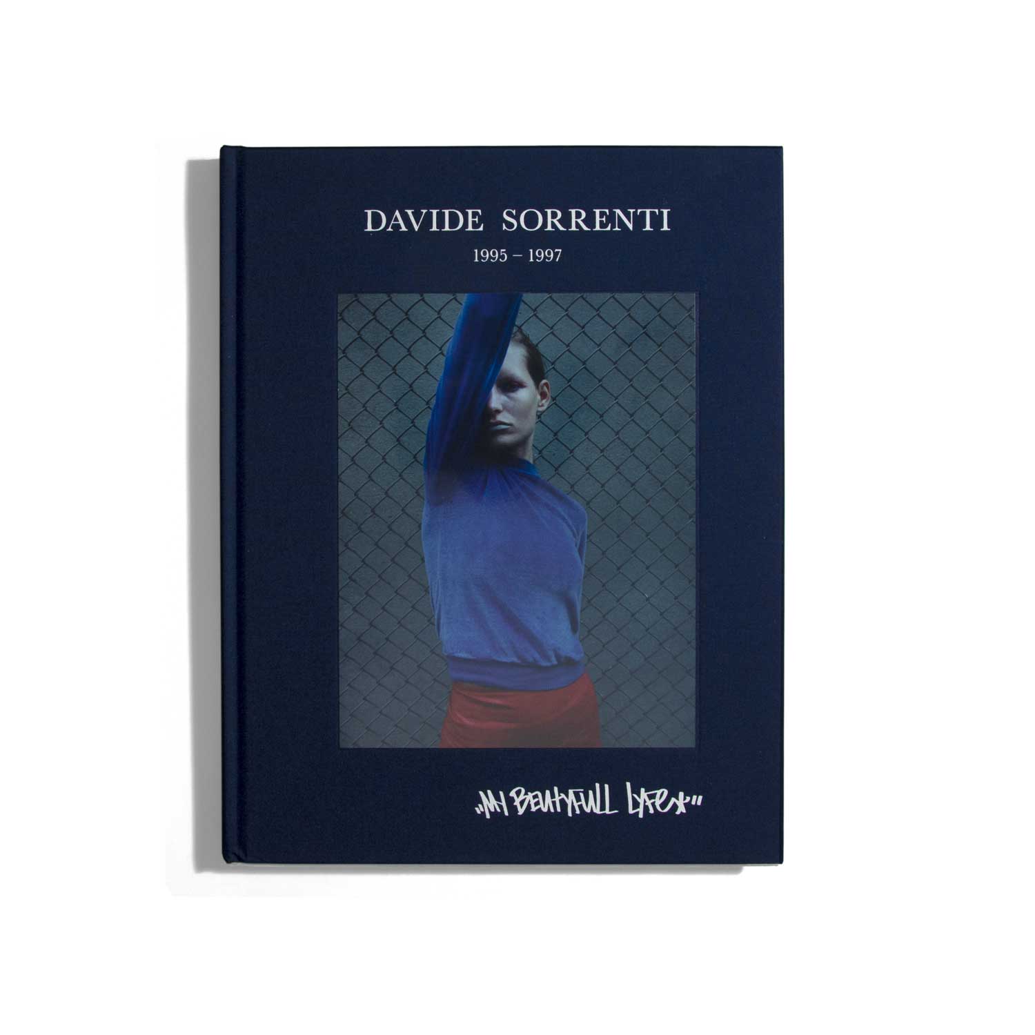 My Beutyfull Lyfe - Davide Sorrenti 1995-1997 (1st ed.)