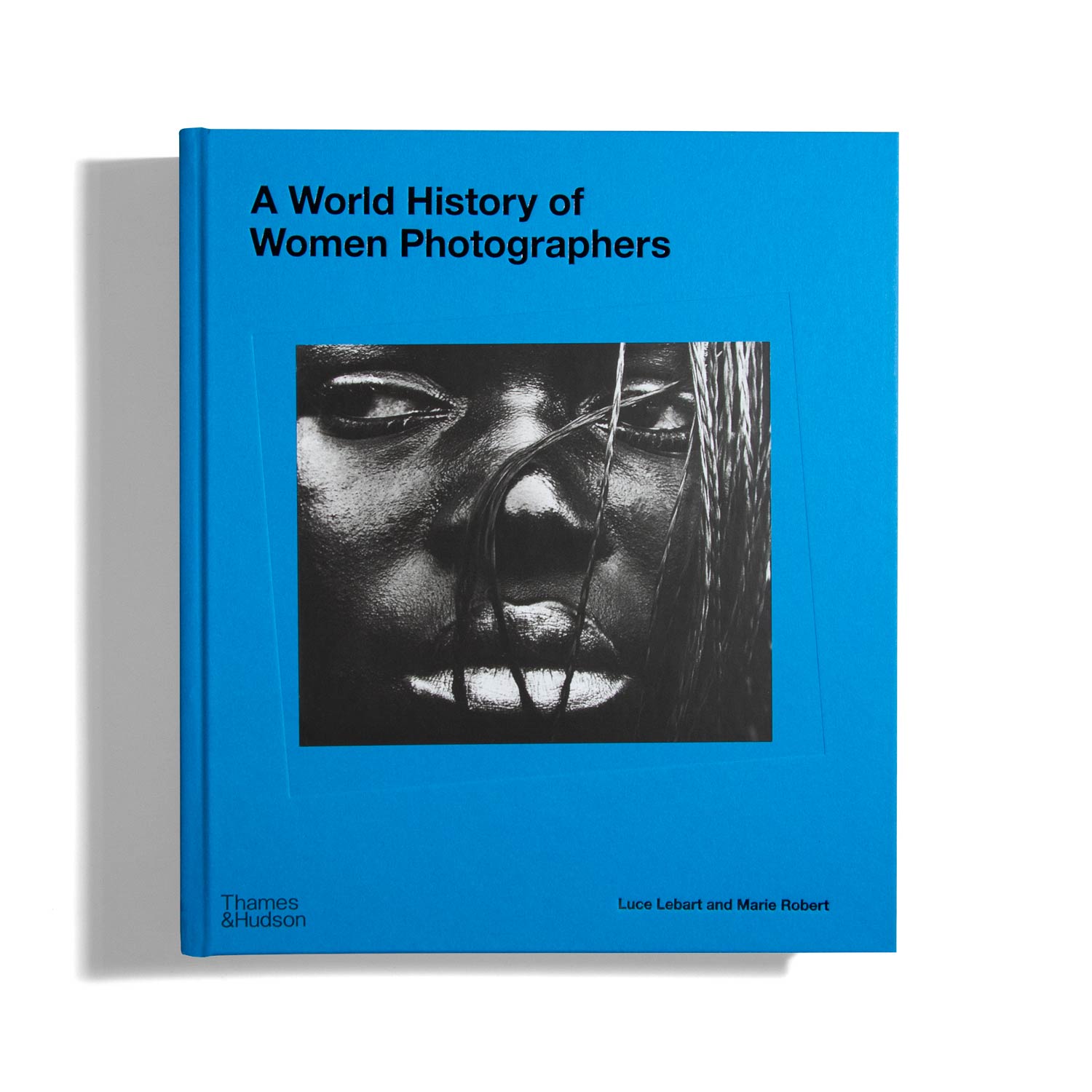 A World History of Women Photographers