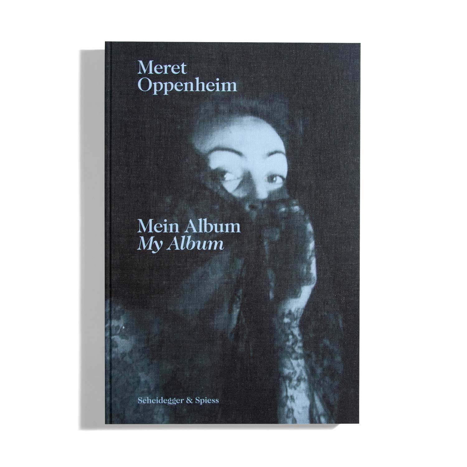 Meret Oppenheim - Mein Album/My Album