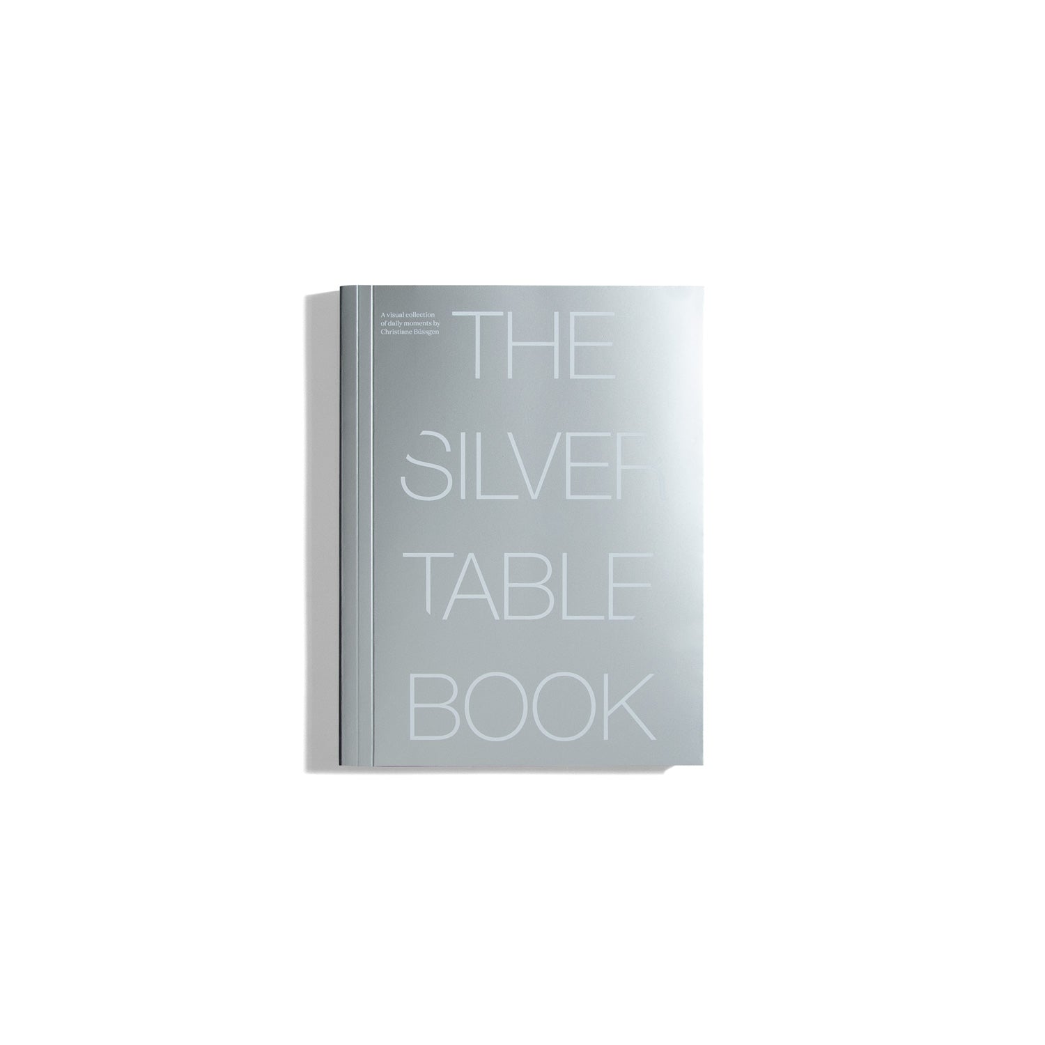 The Silver Table Book - Christiane Büssgen