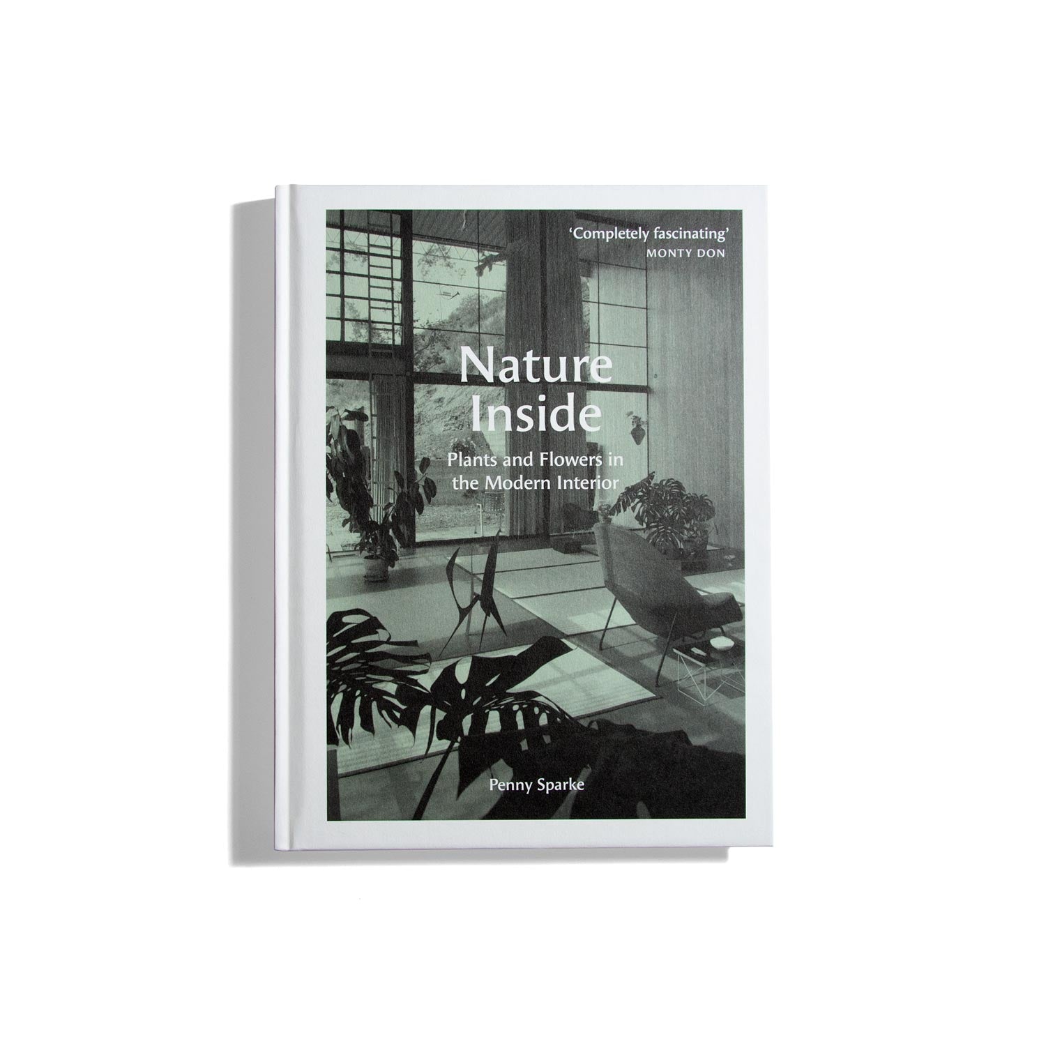 Nature Inside: Plants and Flowers in the Modern Interior