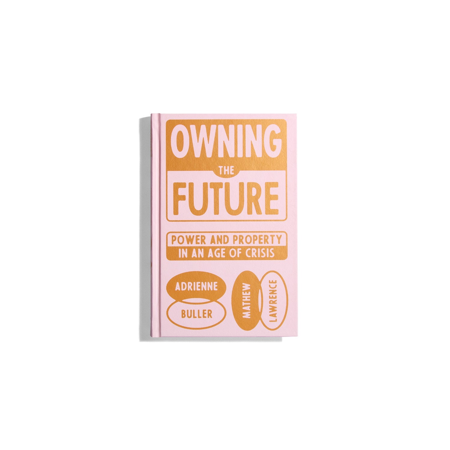 Owning the Future