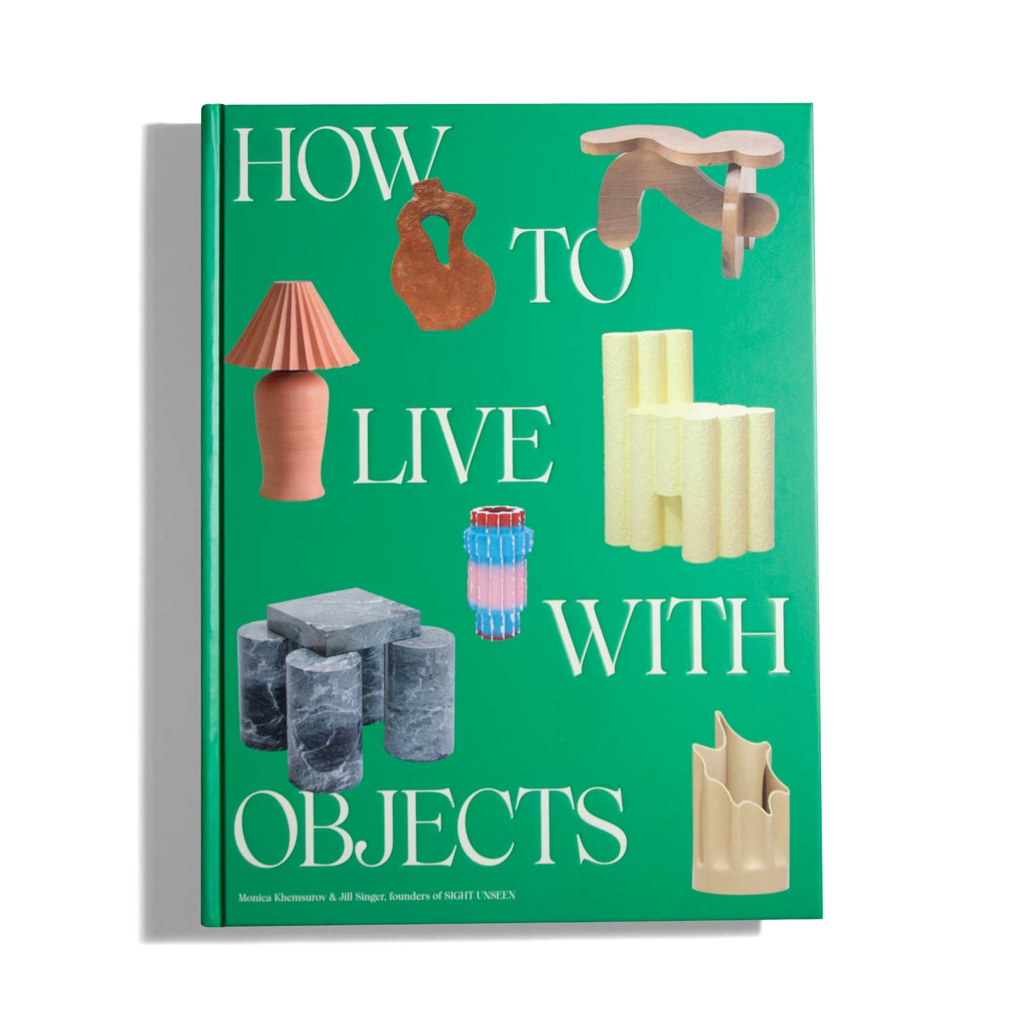 How To Live With Objects