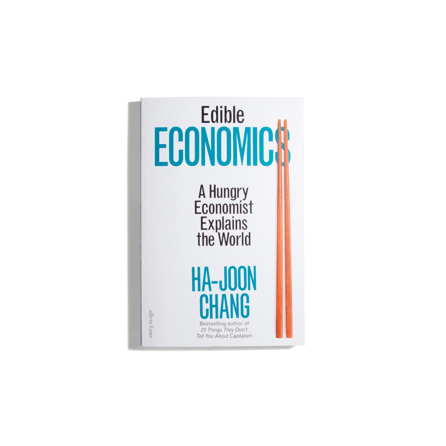 Edible Economics - Ha-Joon Chang