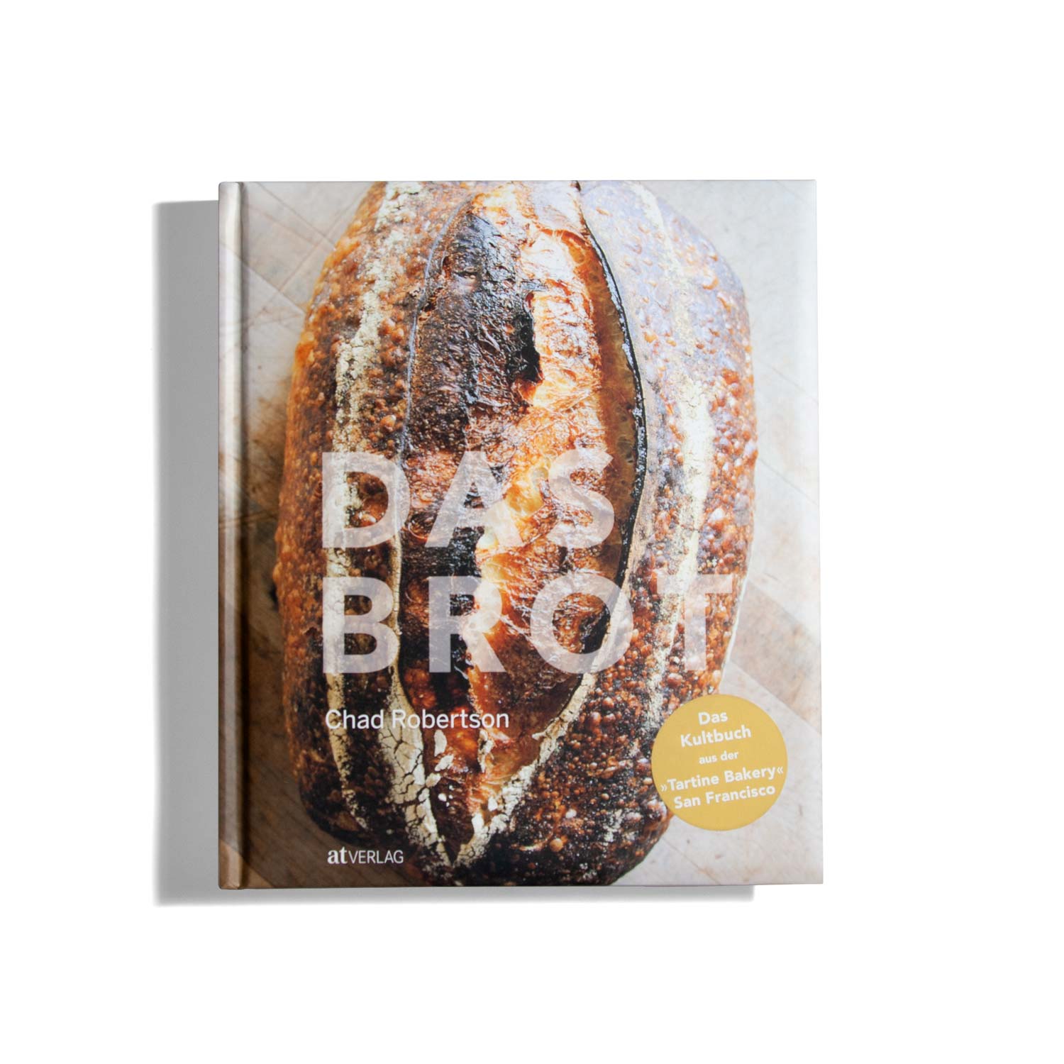 Das Brot - Chad Robertson