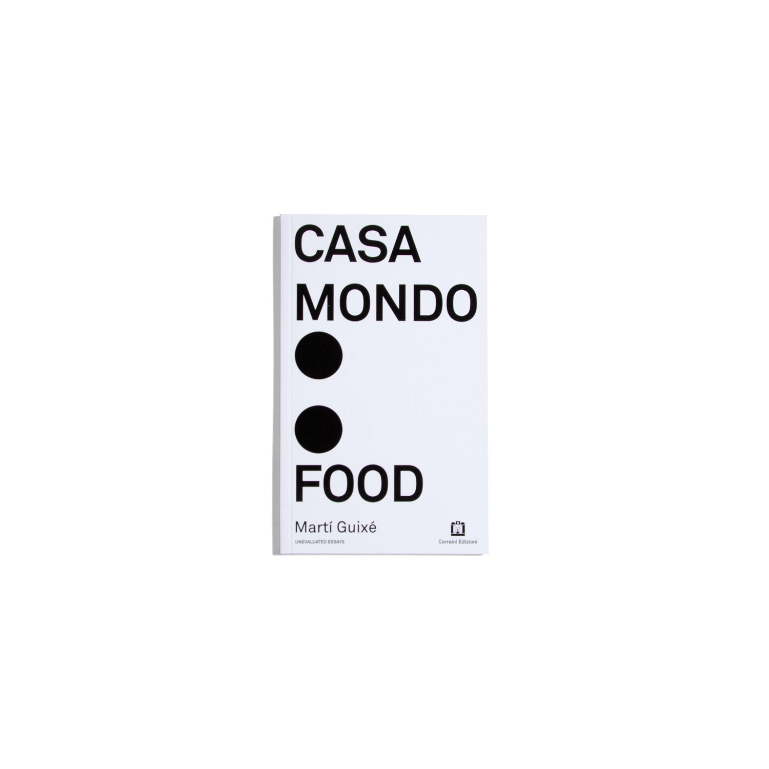 Casa Mondo: Food