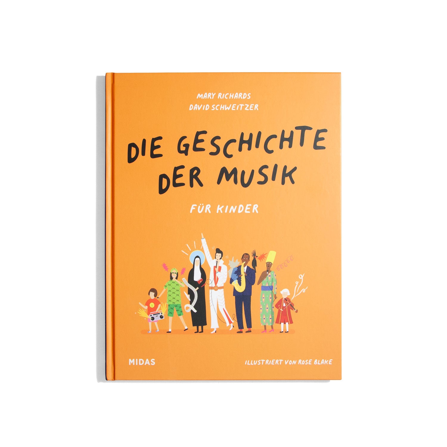 Die Geschichte der Musik - Für Kinder - Mary Richards, David Schweitzer