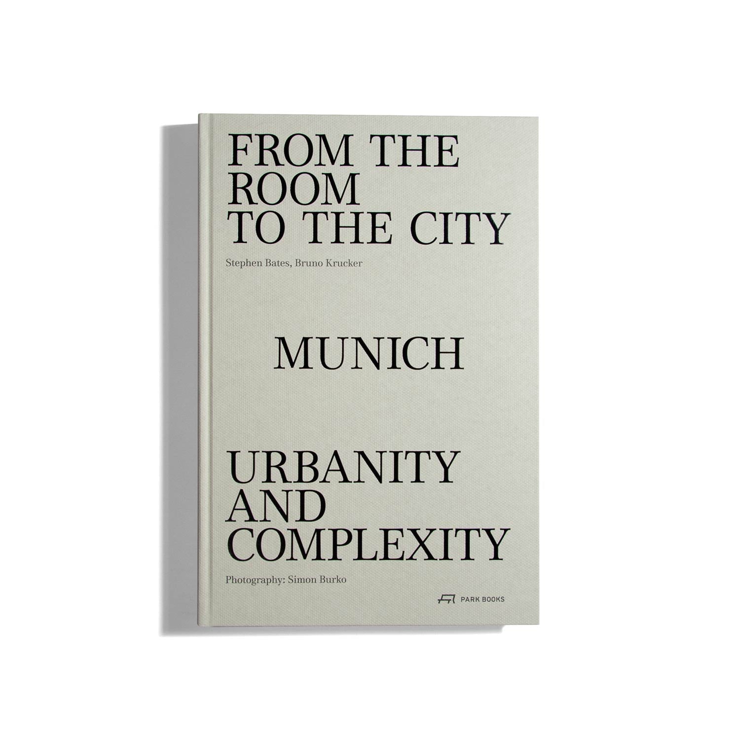 From the Room to the City - Munich