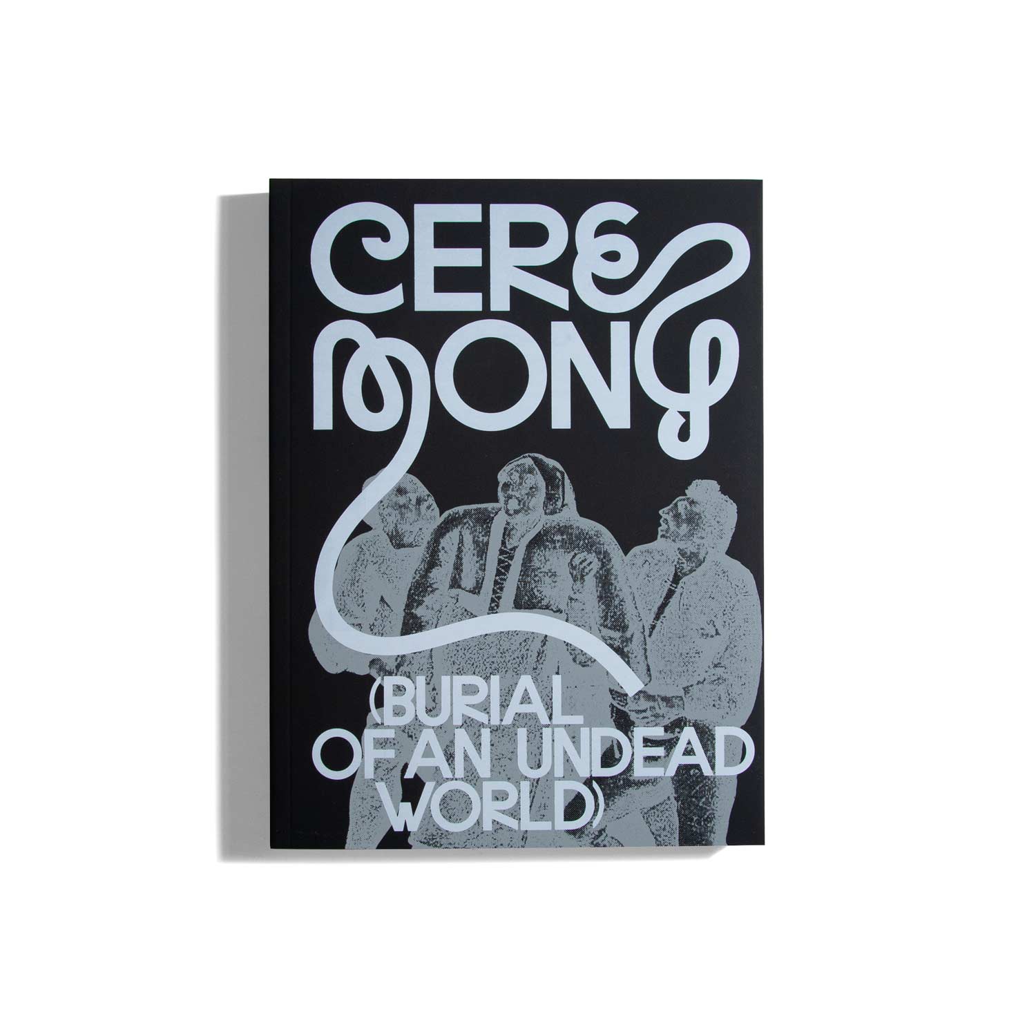 Ceremony (Burial of an Undead World)