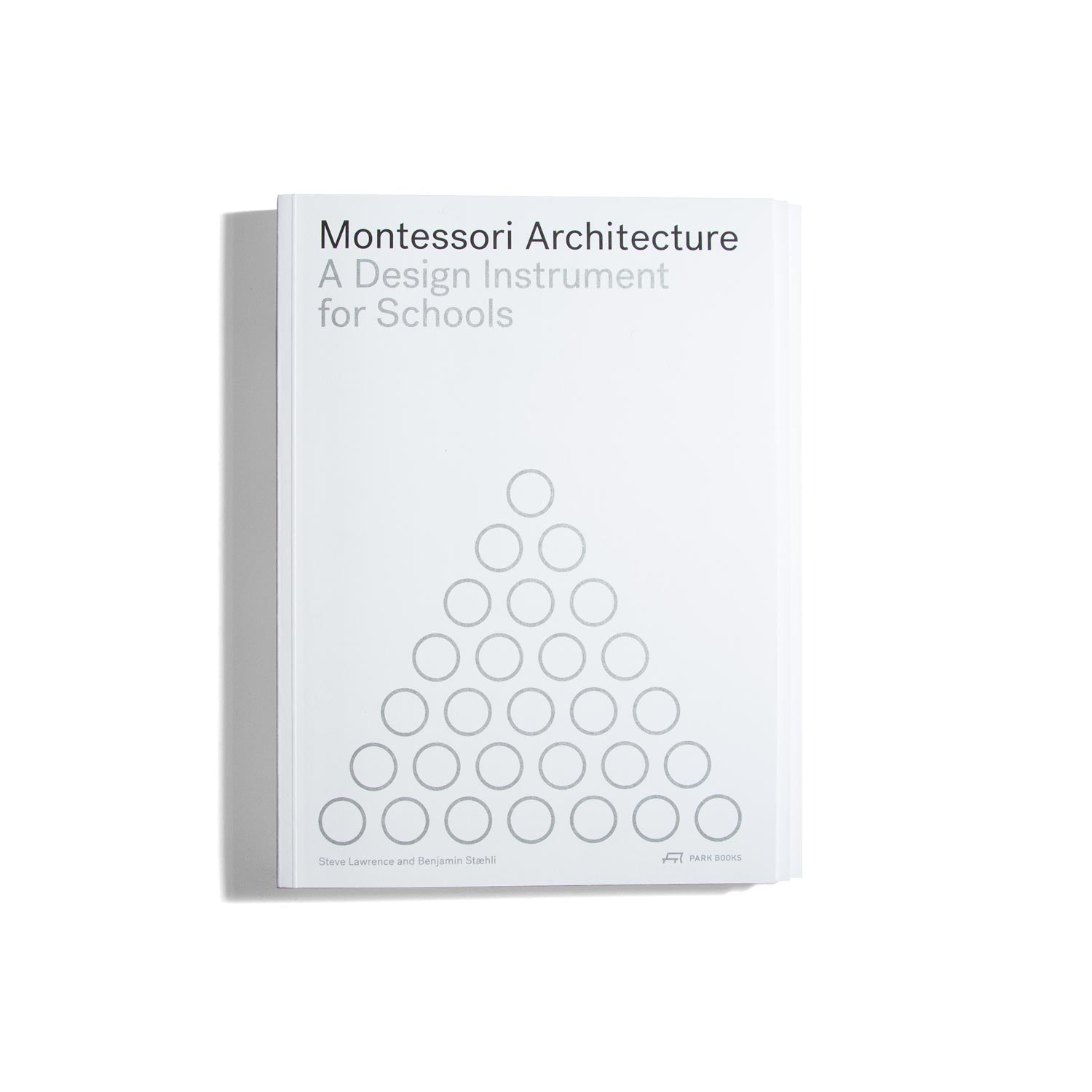 Montessori Architecture - A Design Instrument for Schools