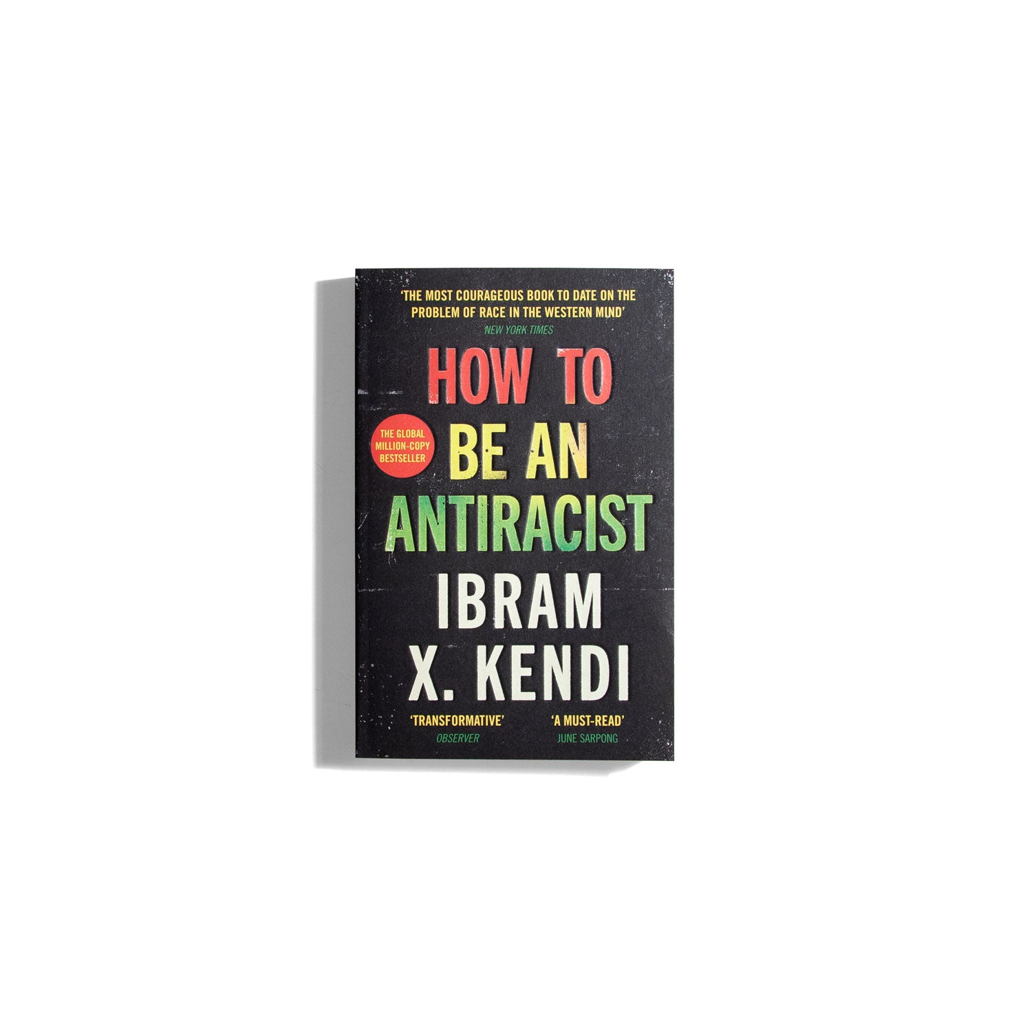 How to be an Antiracist - Ibram X. Kendi (Paperback)