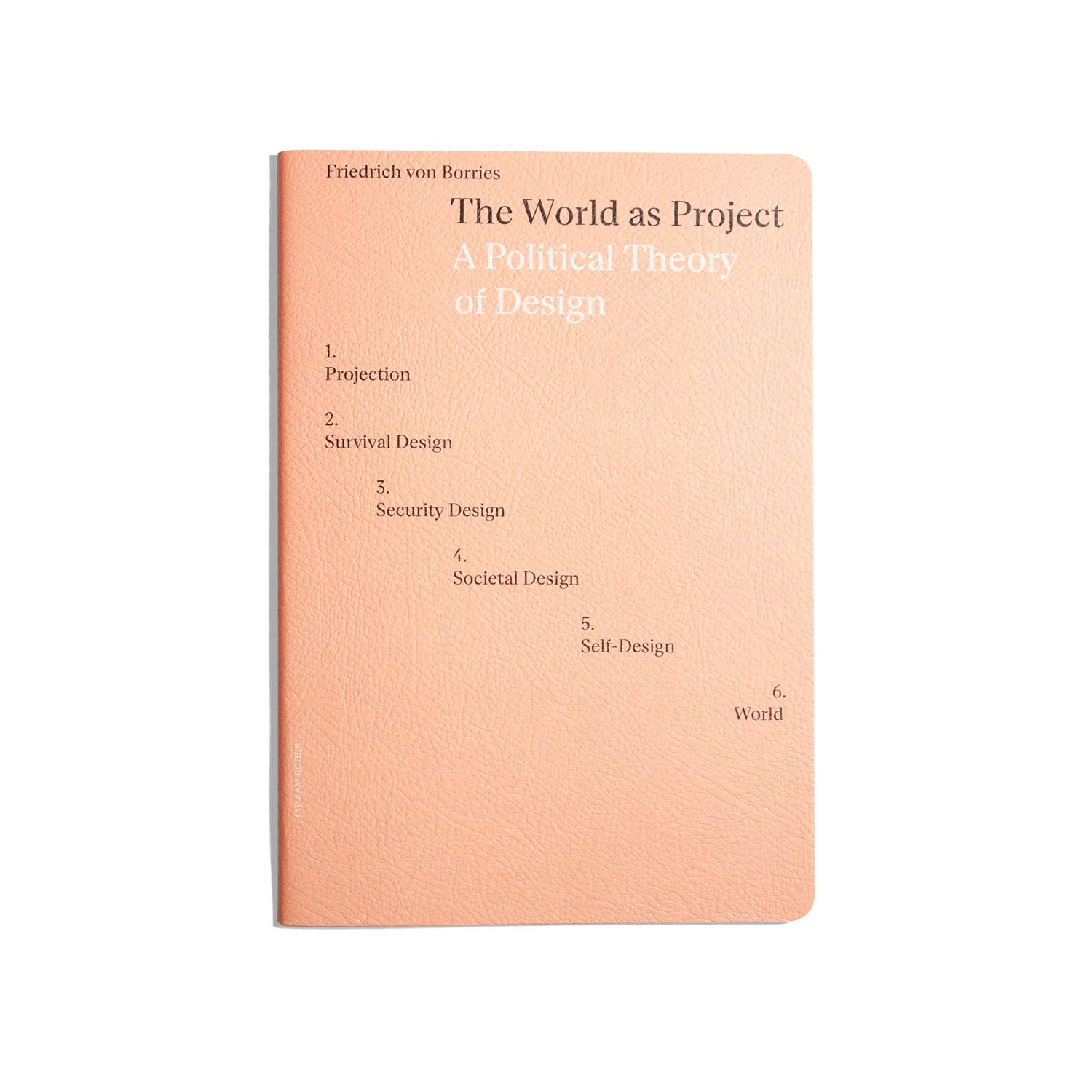 The World As Project - Friedrich von Borries