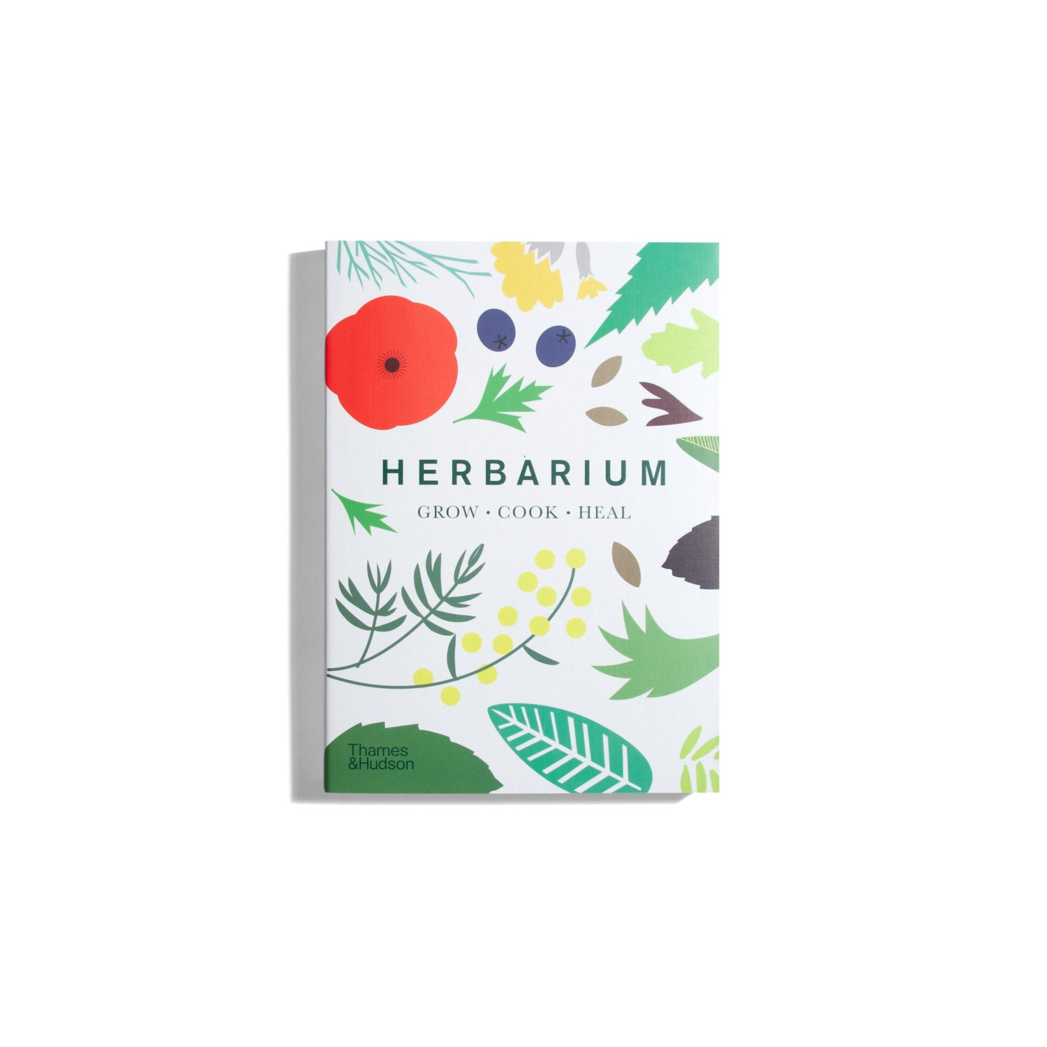 Herbarium: Grow, Cook, Heal