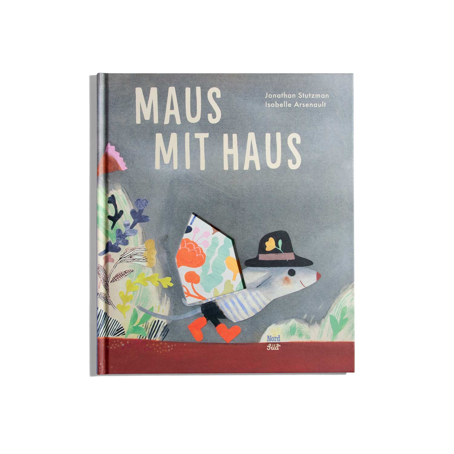 Maus mit Haus - Jonathan Stutzman & Isabelle Arsenault