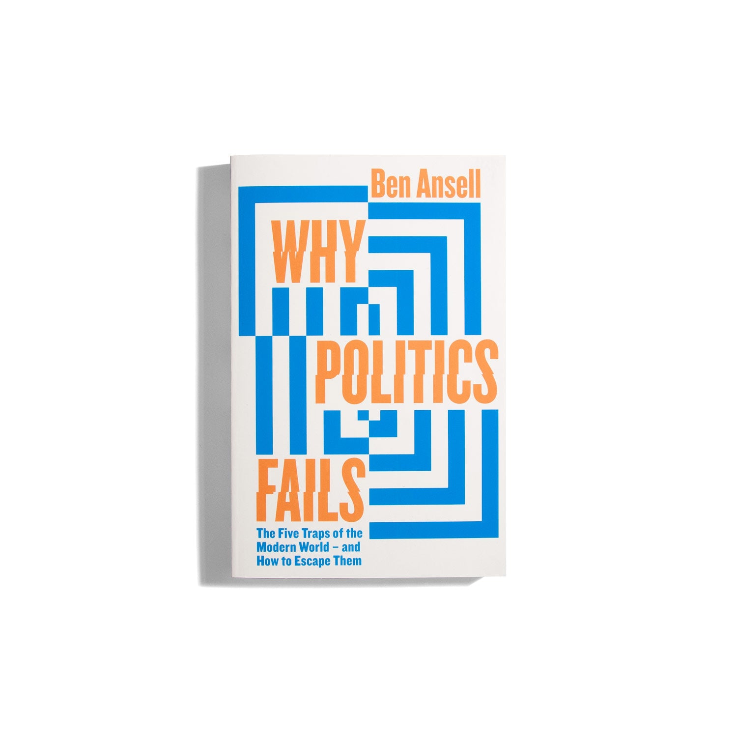 Why Politics Fails