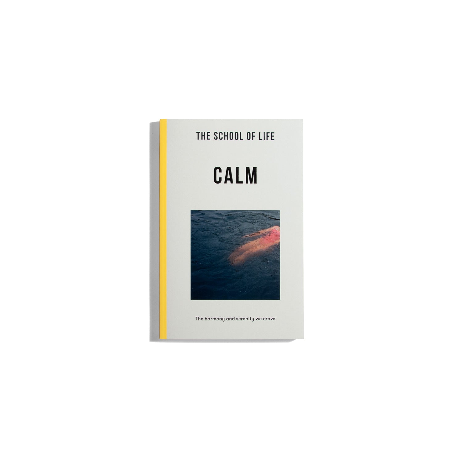 The School of Life: Calm (PB)