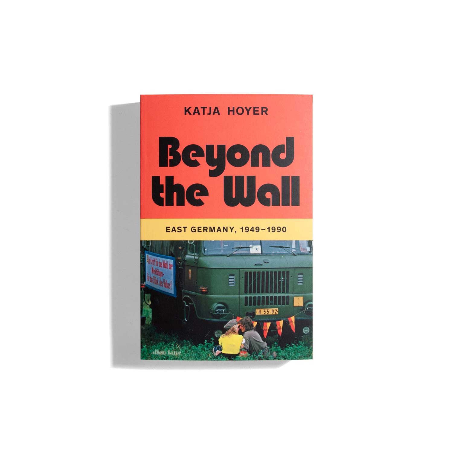 Beyond The Wall - Katja Hoyer