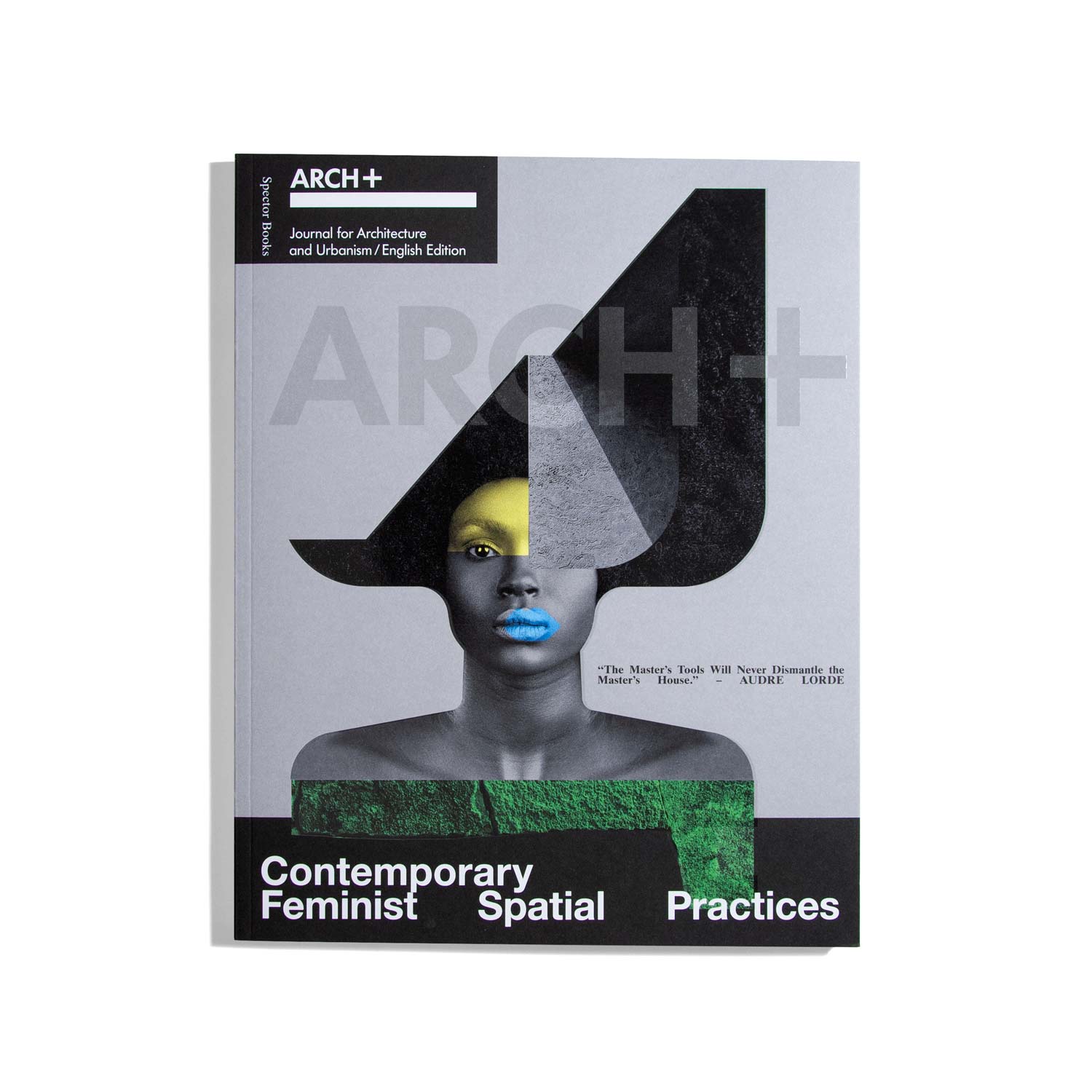 Arch+ 2023 - Contemporary Feminist Spatial Practices - English Edition