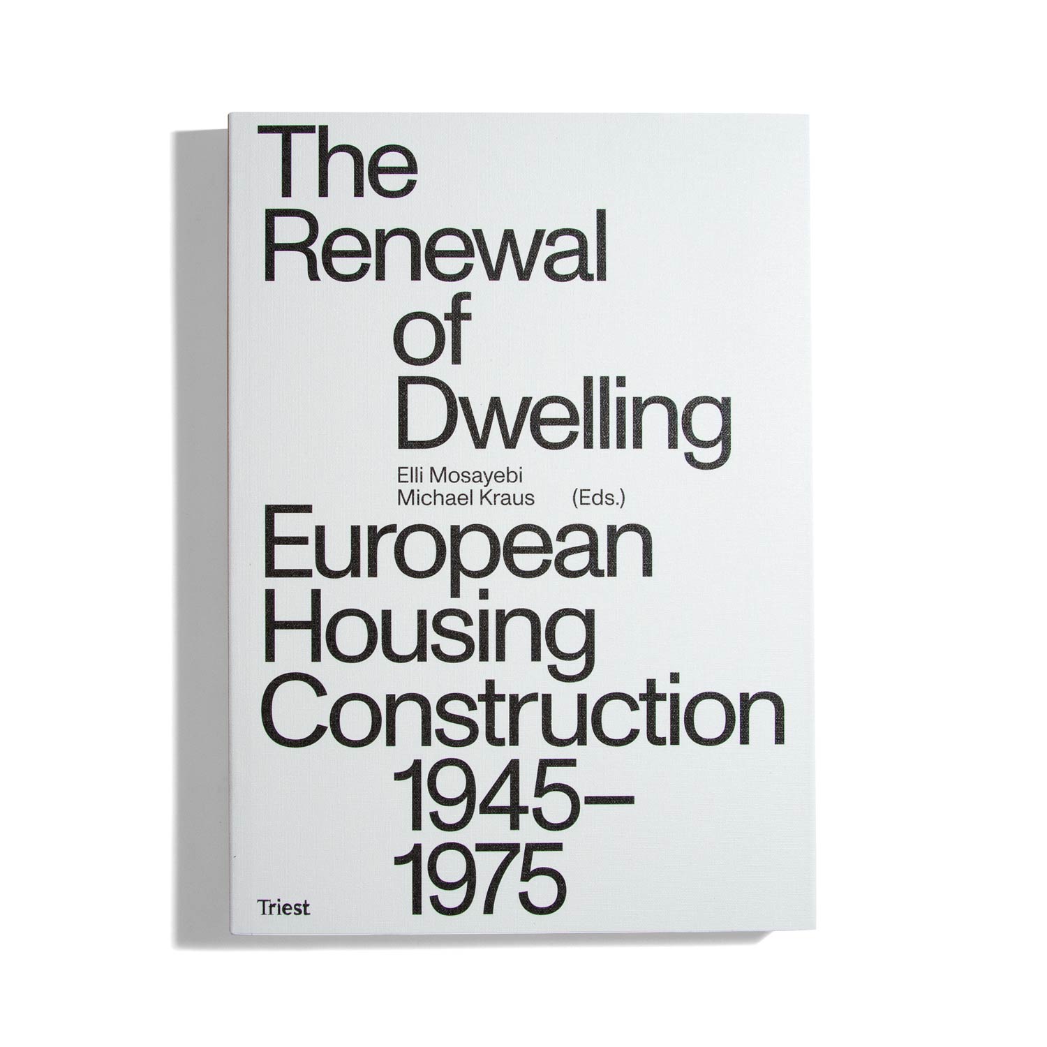 The Renewal of Dwelling