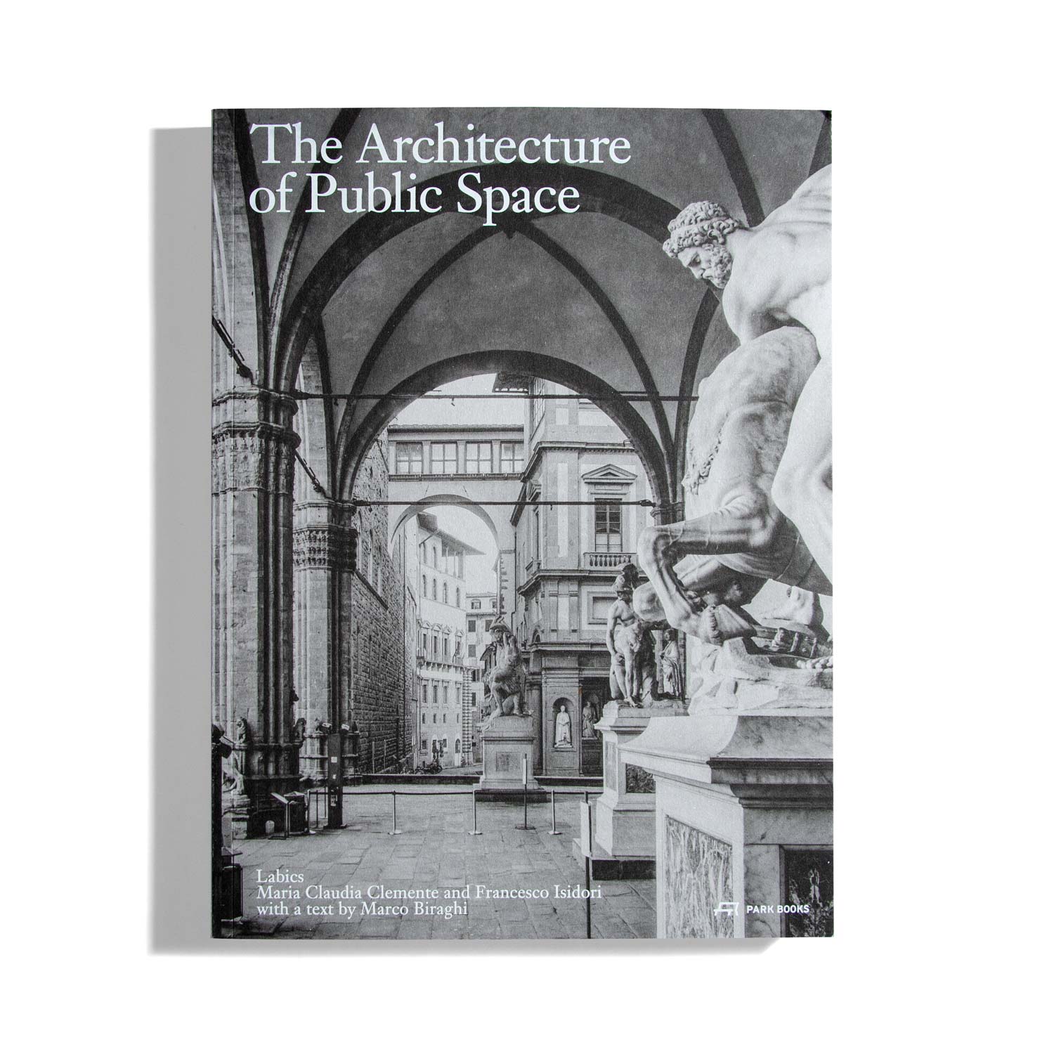 The Architecture of Public Space