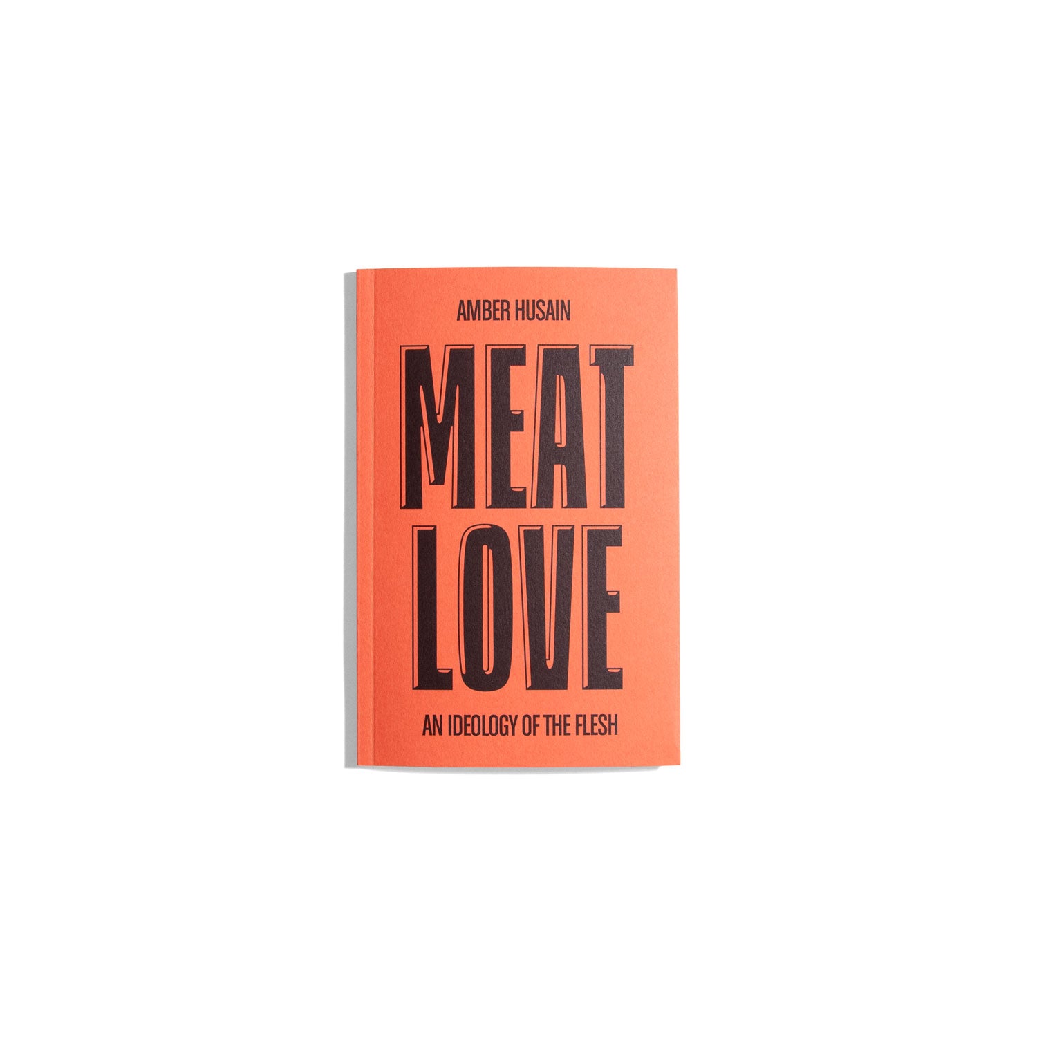 Meat Love - Amber Husain