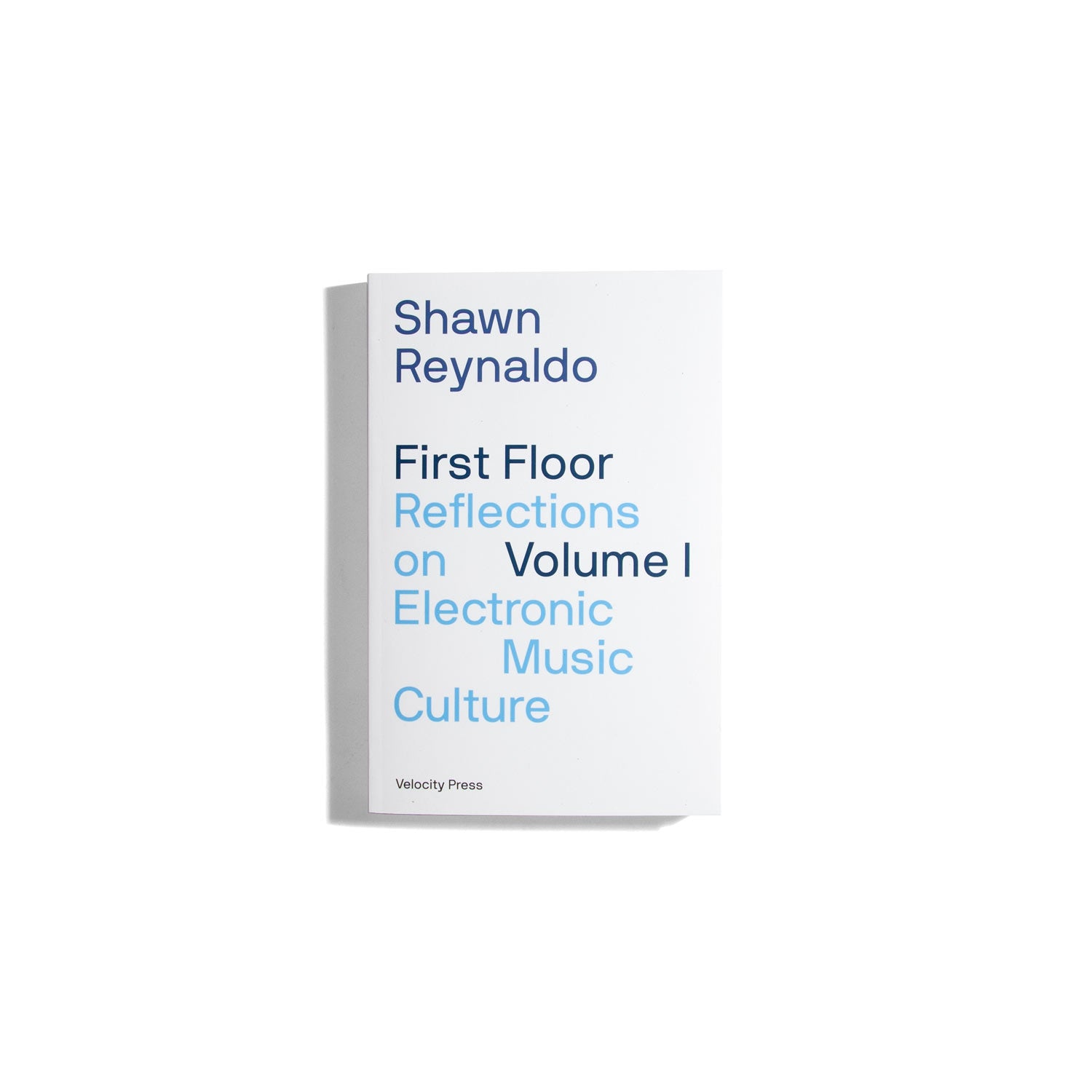 First Floor Vol. 1- Shawn Reynaldo