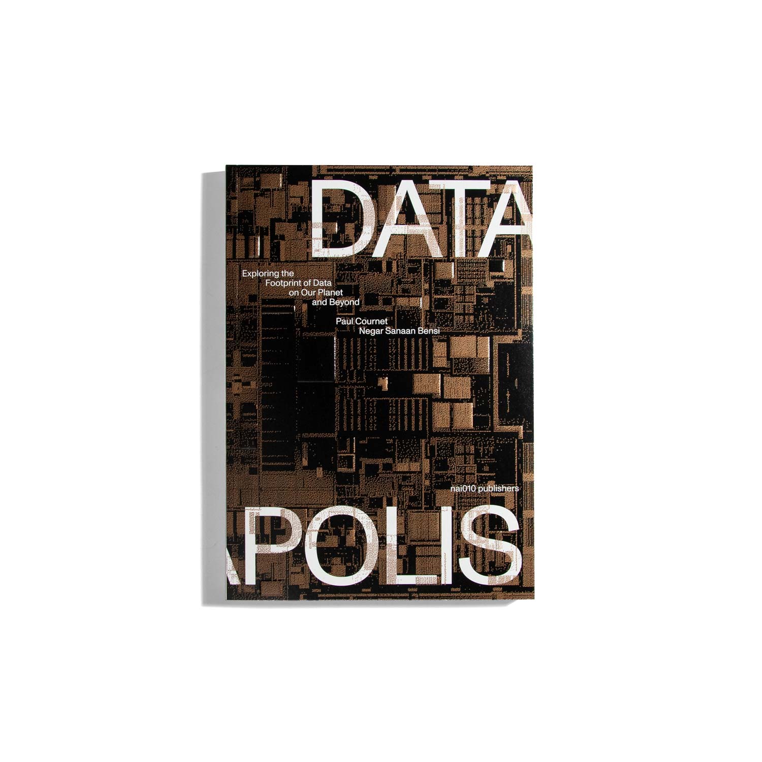 Datapolis: Exploring the Footprint of Data on Our Planet and Beyond