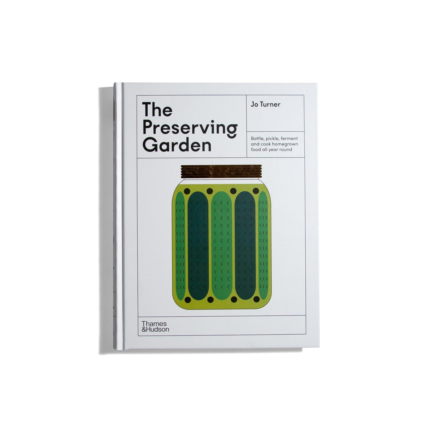 The Preserving Garden - Jo Turner