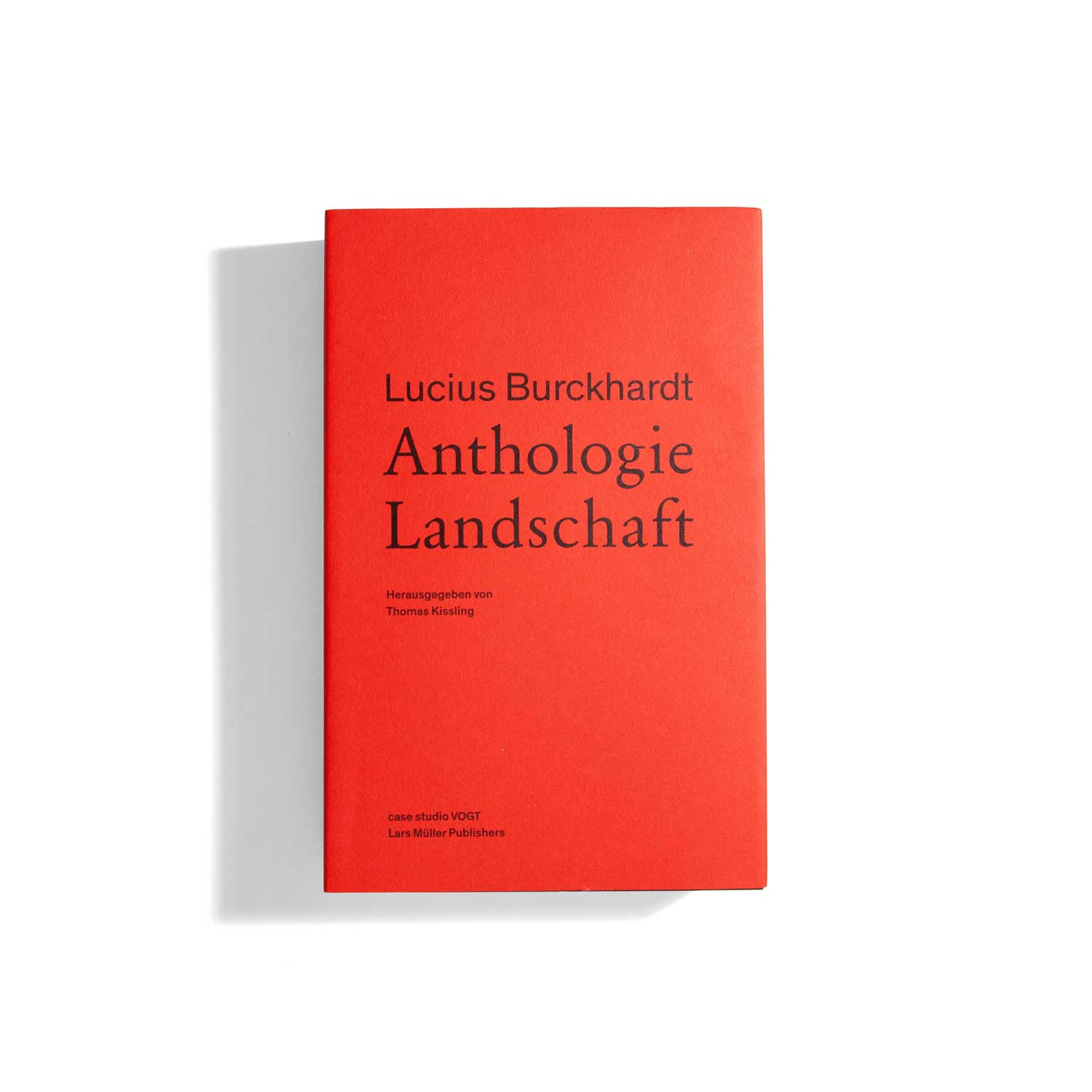 Anthologie der Landschaft - Lucius Burckhardt