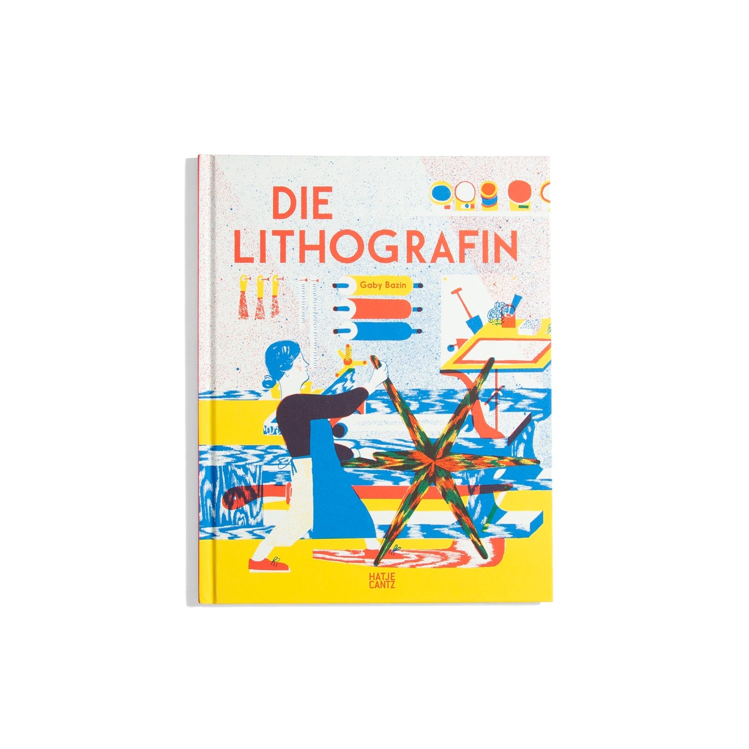 Die Lithografin - Gaby Bazin