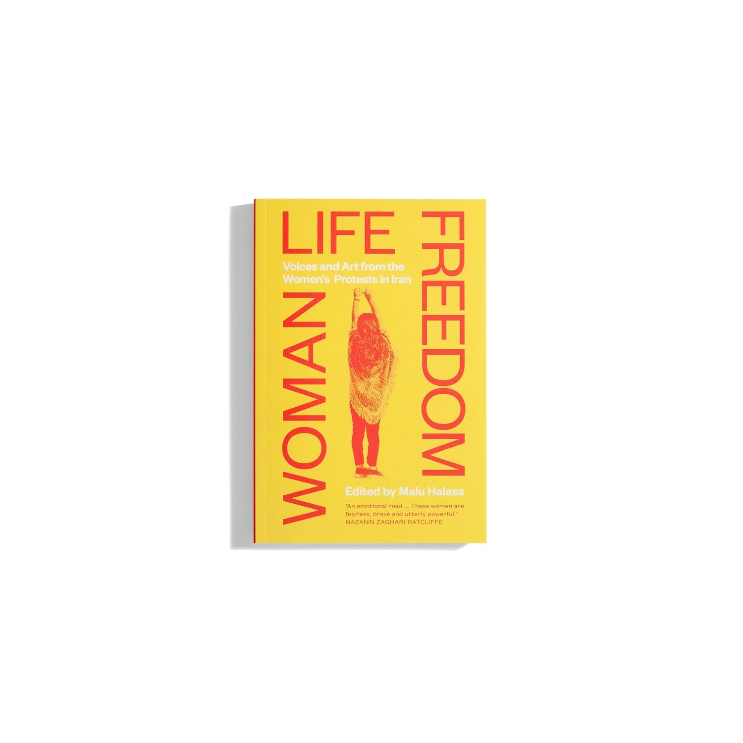 Woman Life Freedom - Malu Halasa