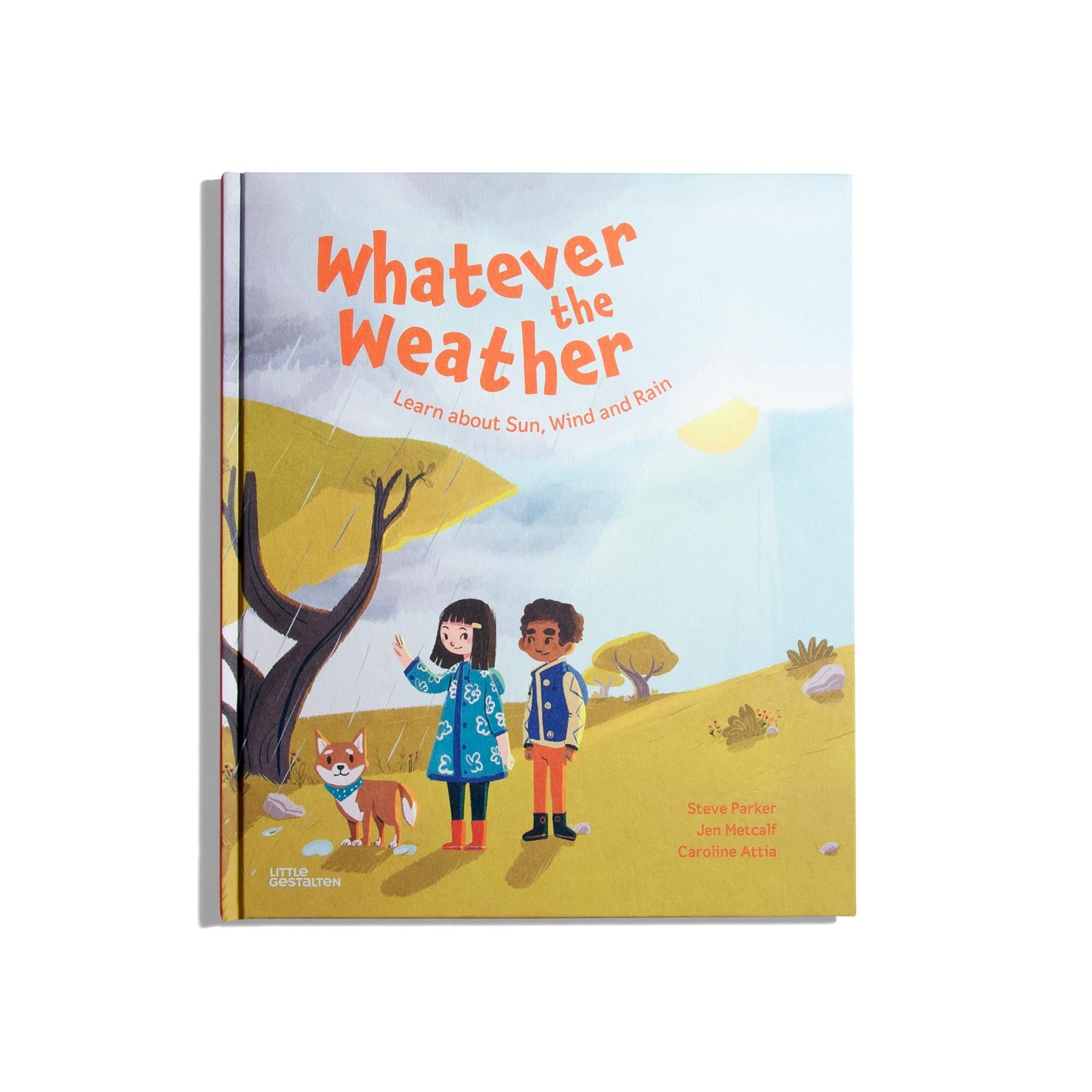 Whatever the Weather - Learn about Sun, Wind and Rain