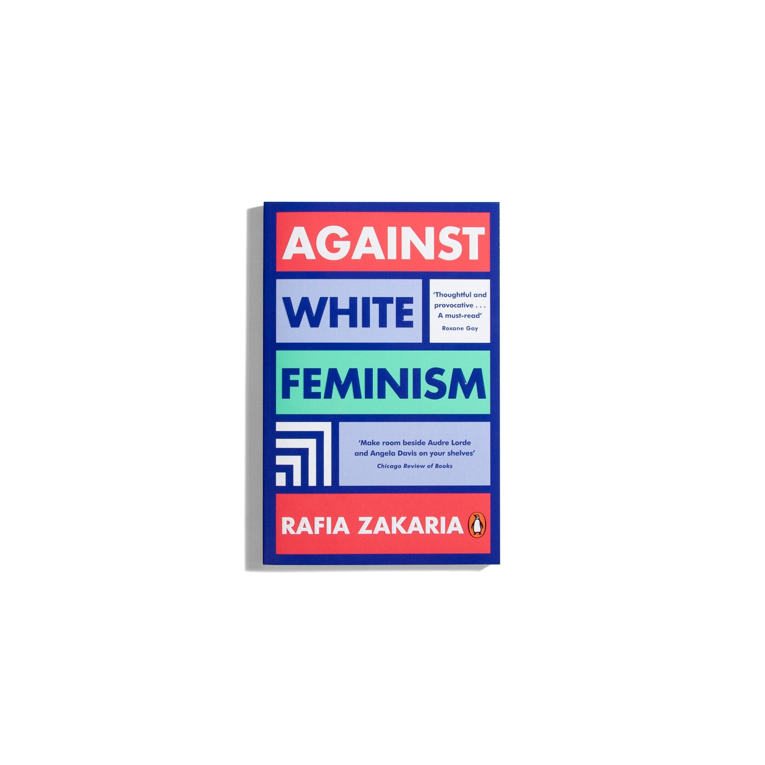 Against White Feminism - Rafia Zakaria (PB)