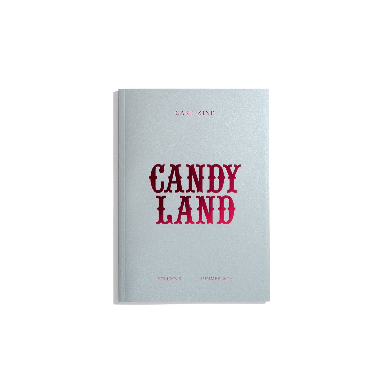 Cake Zine - Vol. 5 - Candy Land