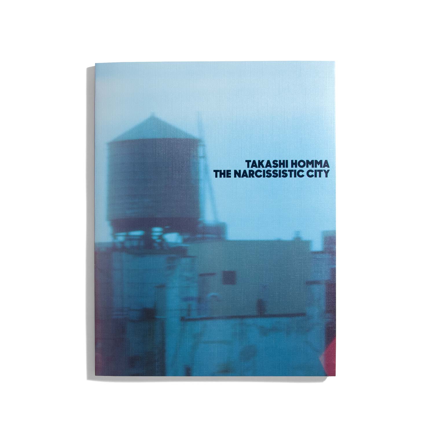 Takashi Homma - The Narcissistic City