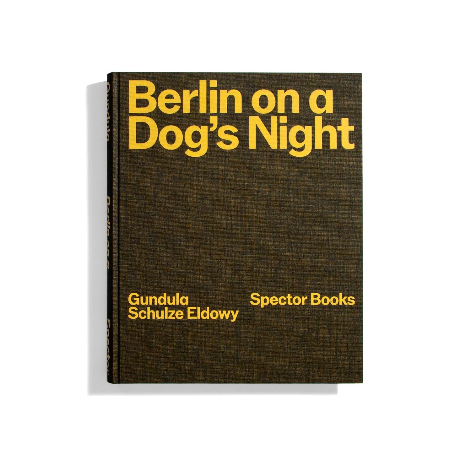 Berlin on a Dog's Night - Gundula Schulze Eldowy