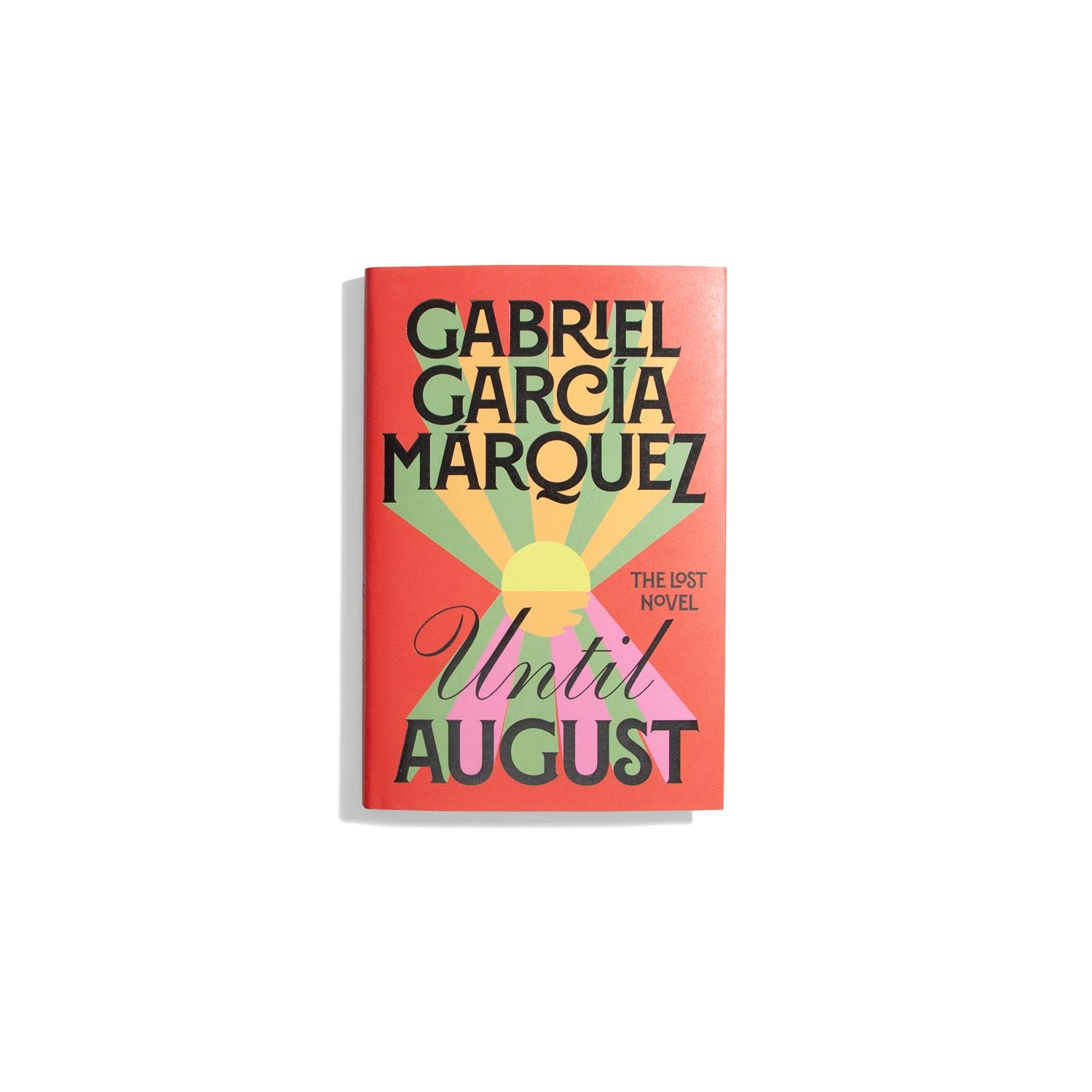 Until August - Gabriel Garcia Marquez