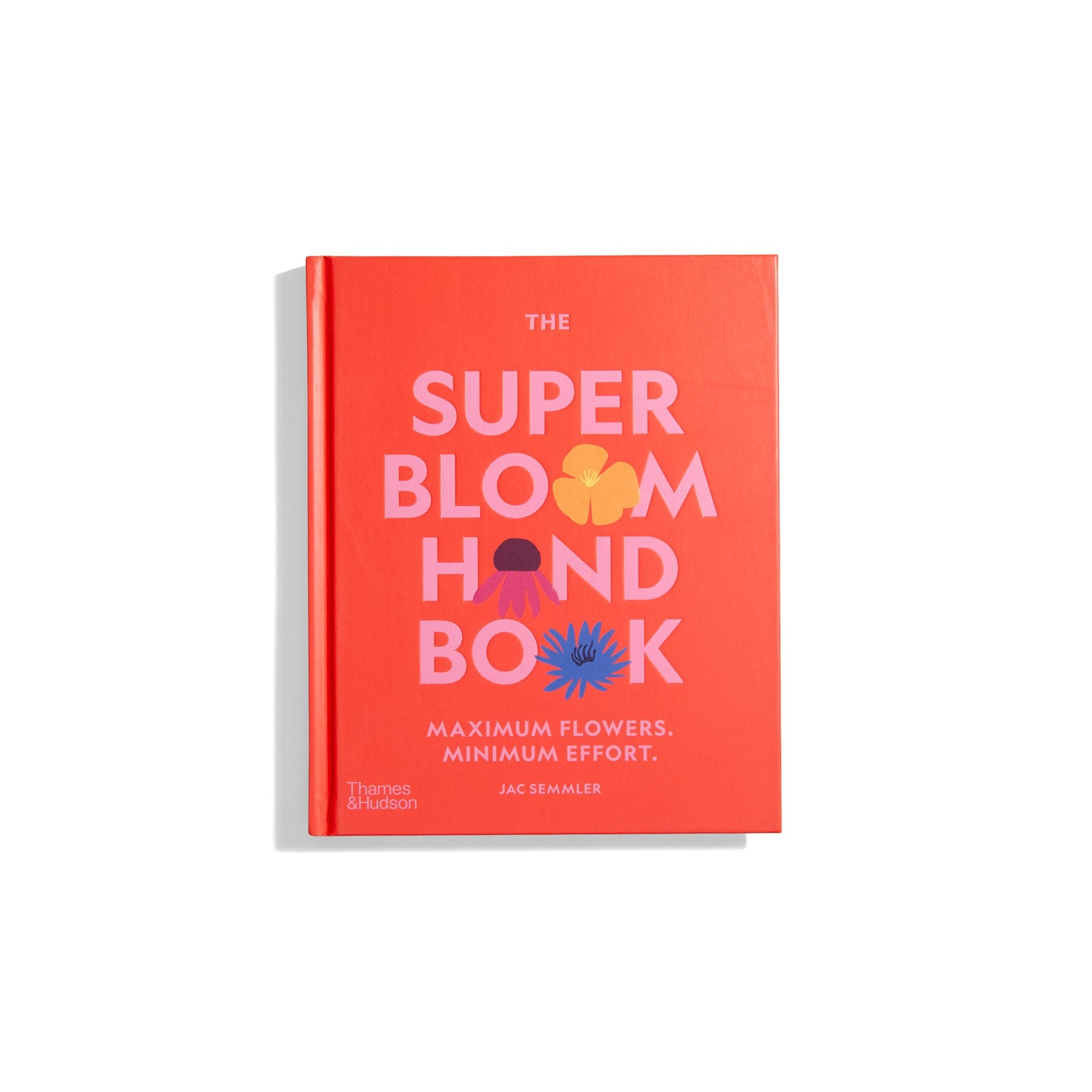 The Super Bloom Handbook