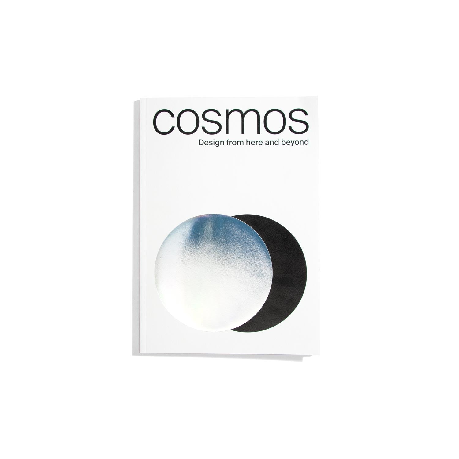 Cosmos: Design from here and beyond