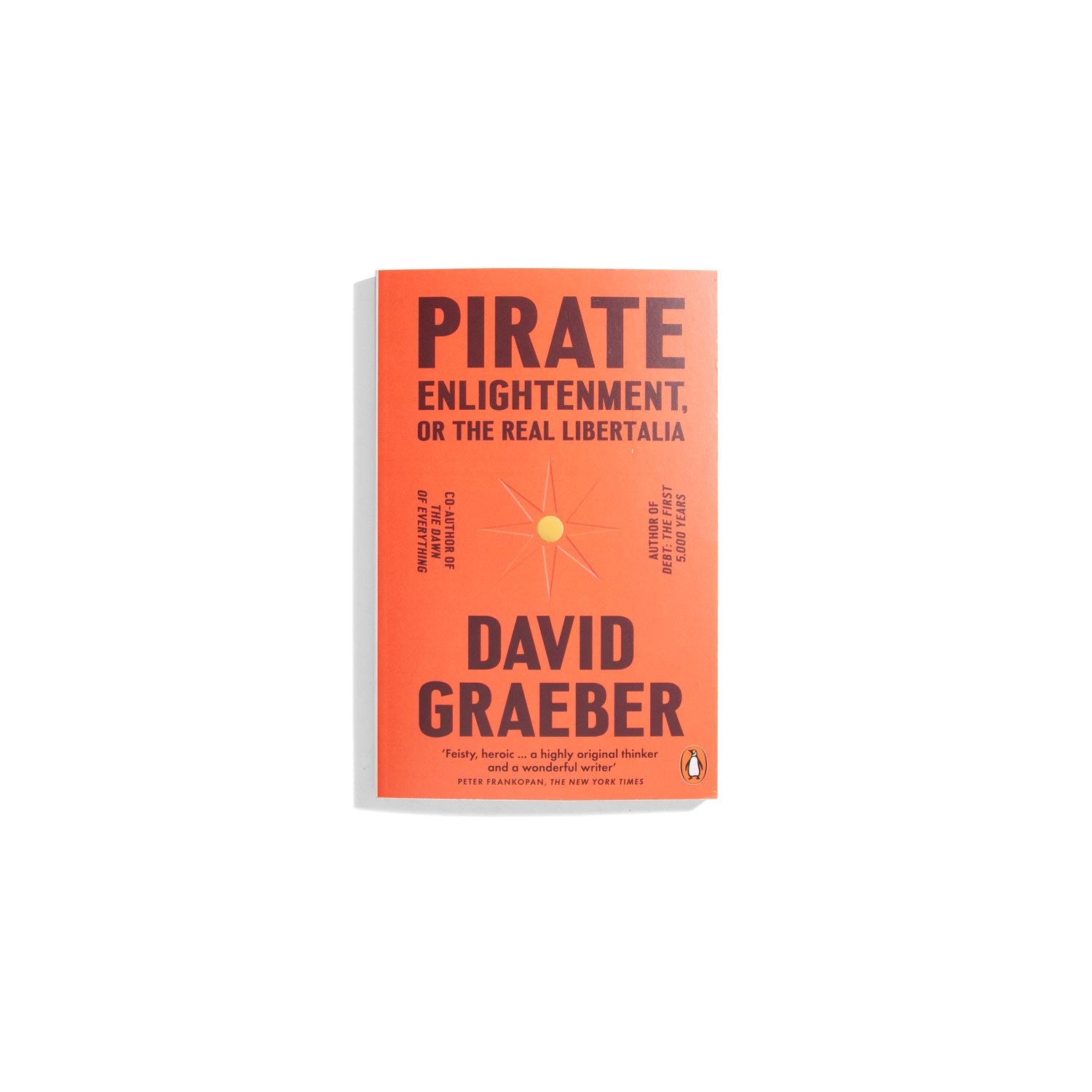 Pirate Enlightenment, or the Real Libertalia - David Graeber (PB)