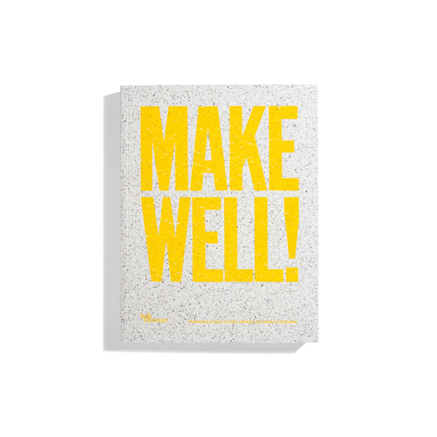 Make Well!