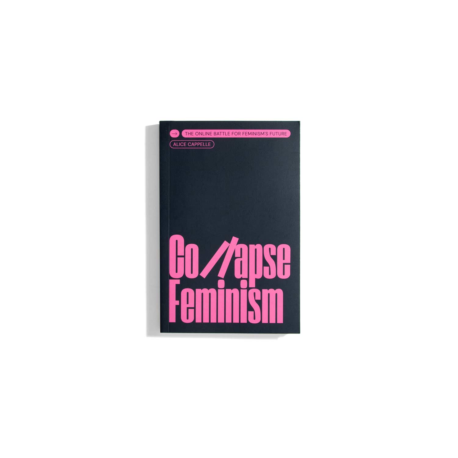 Collapse Feminism - Alice Cappelle