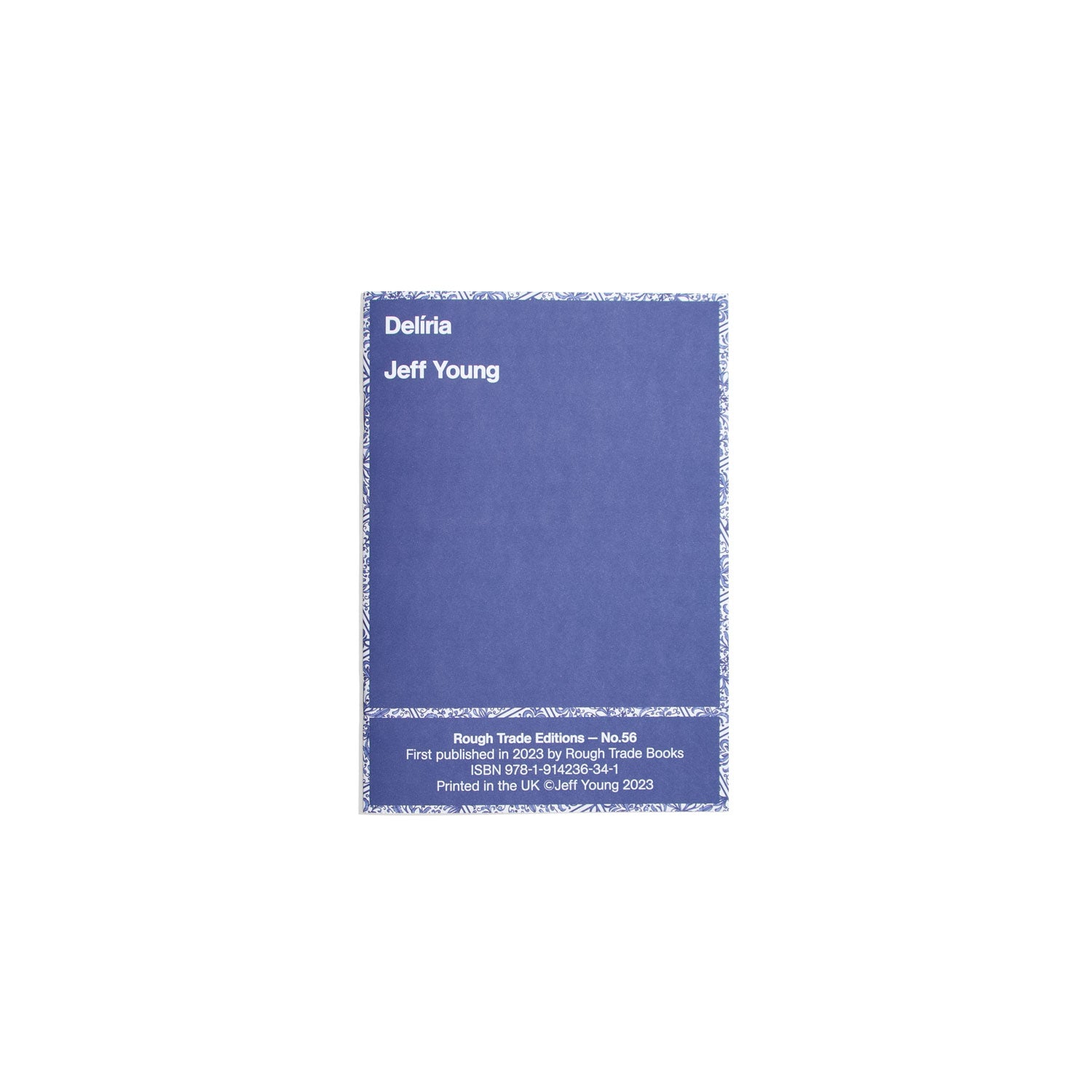 Delíria - Jeff Young - Rough Trade Edition #56