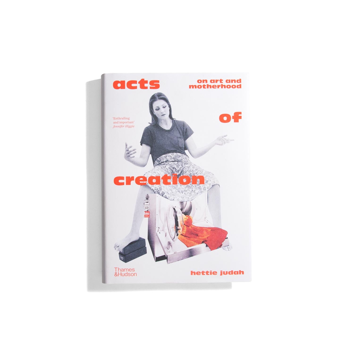 Acts of Creation - Hettie Judah