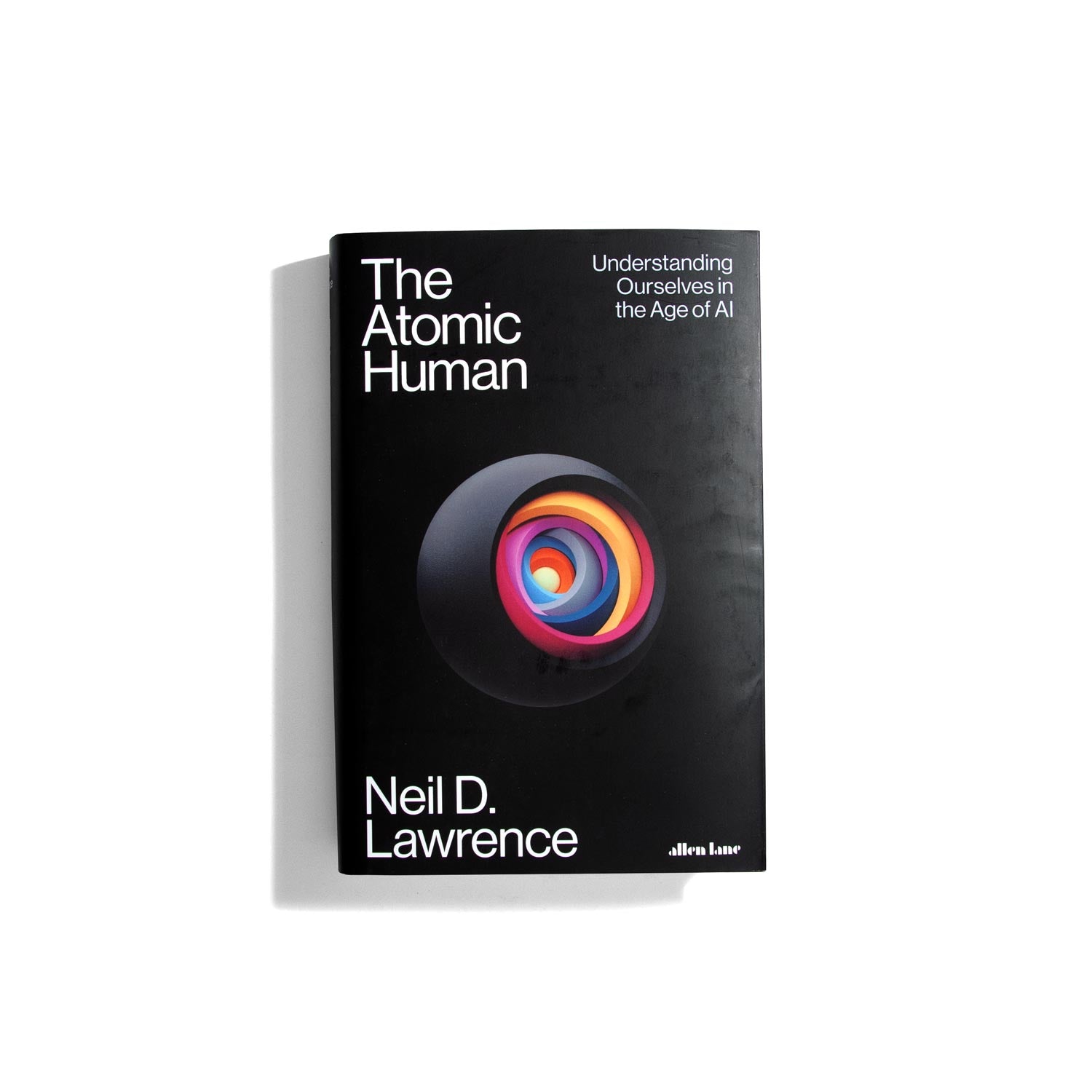 The Atomic Human - Neil D. Lawrence