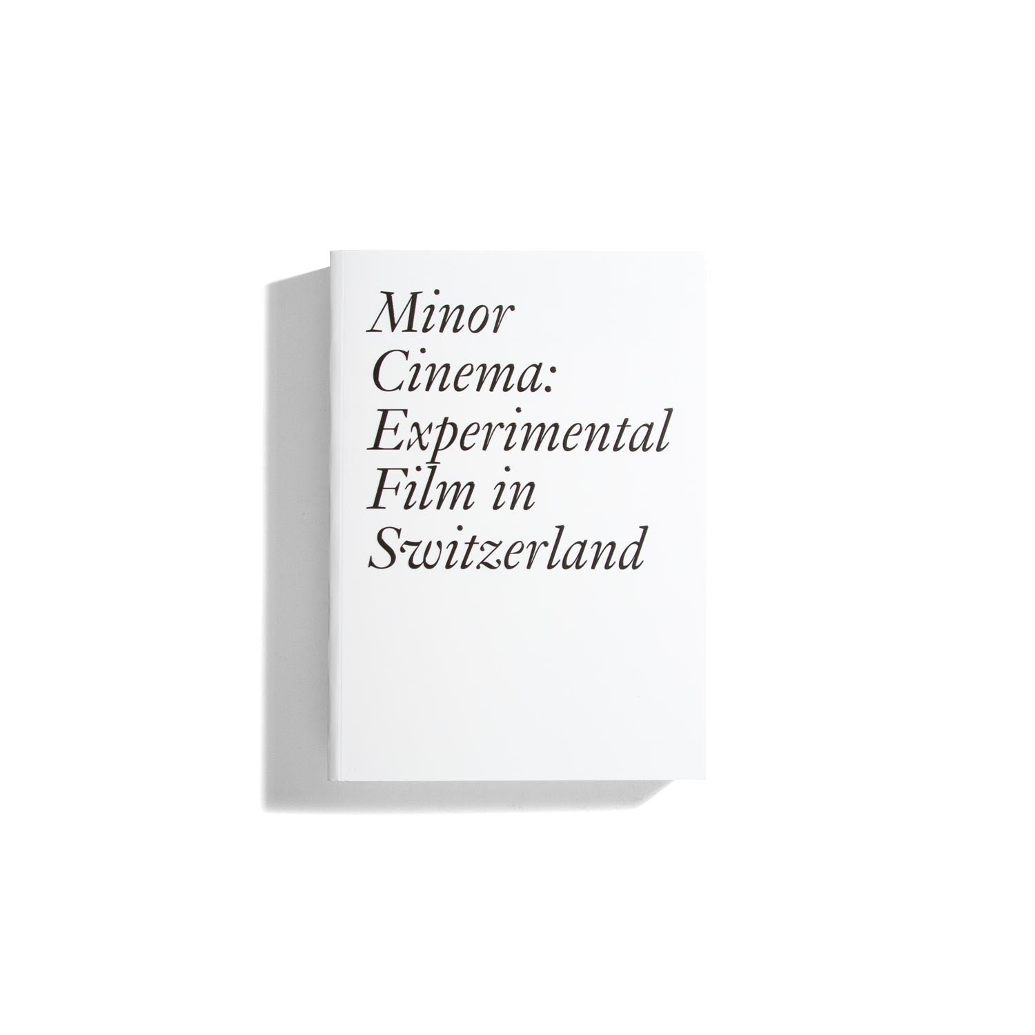 Minor Cinema: Experimental Film in Switzerland (Document Series)