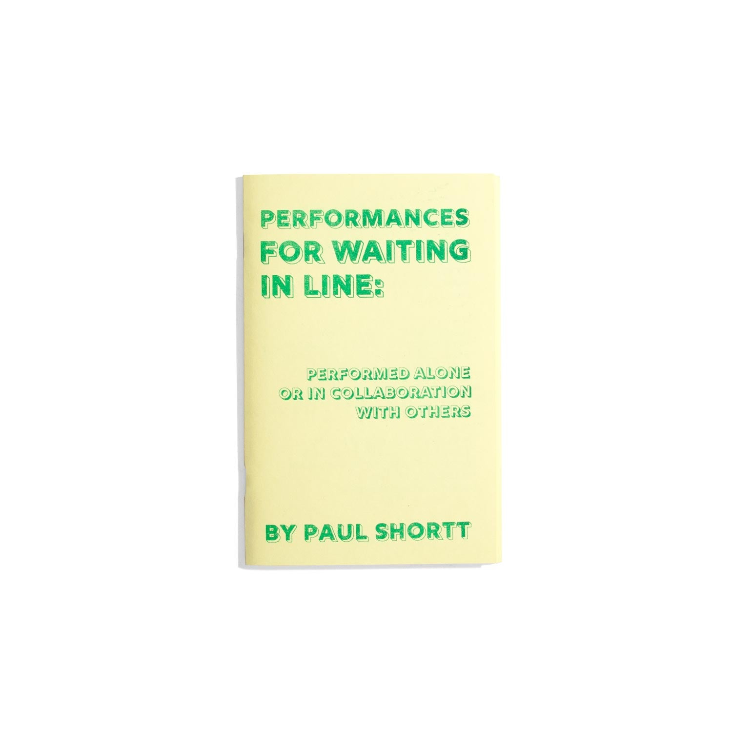 Performances for Waiting in Line - Paul Shortt